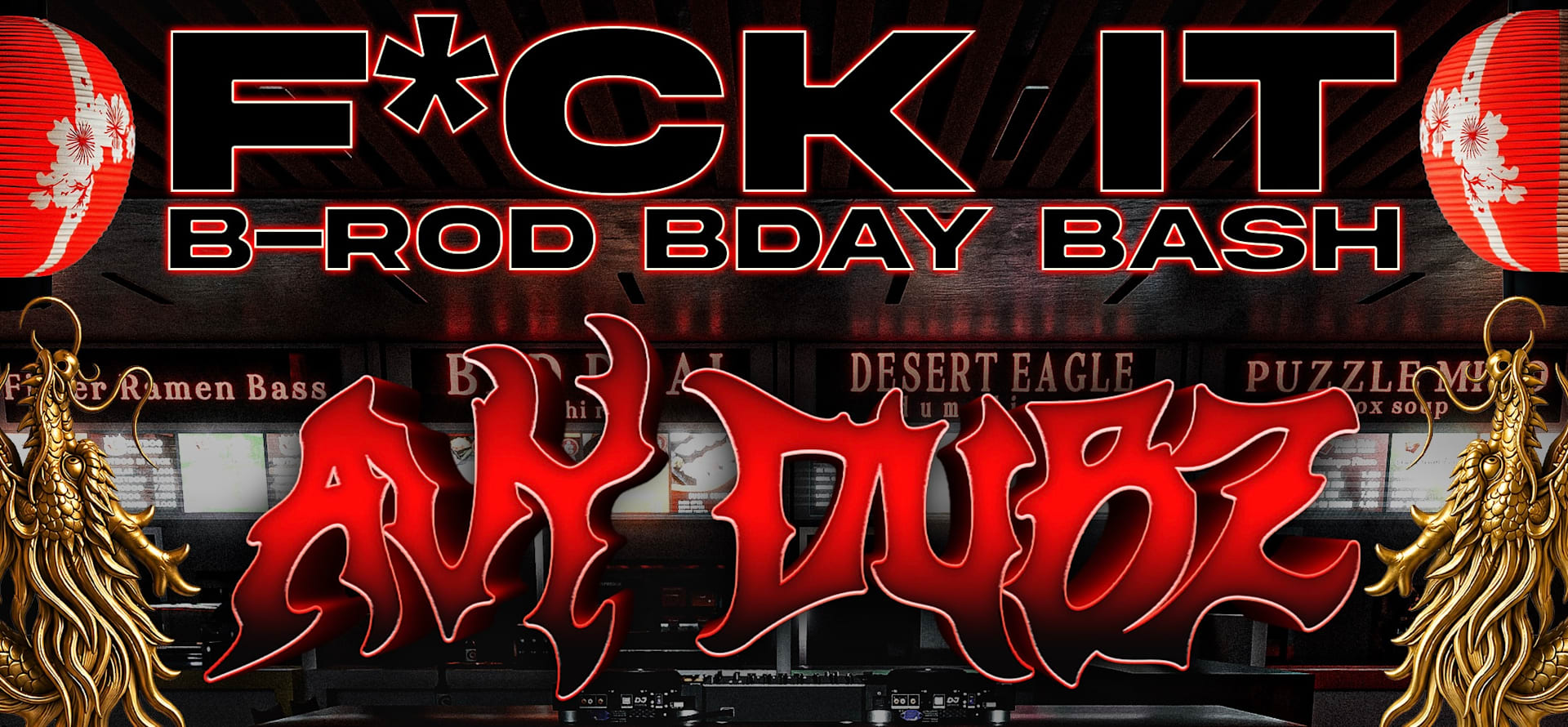 Fuck It, Avy On Brods Bday Bash