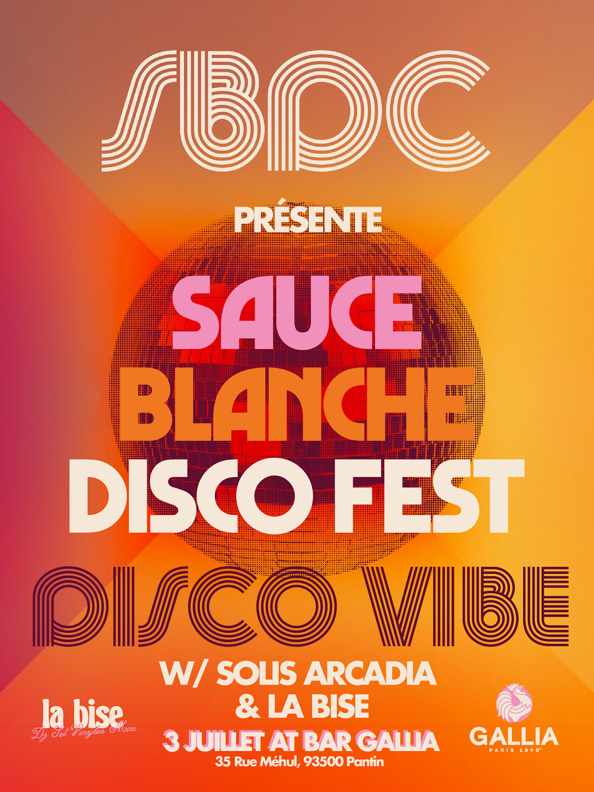 Sauce Blanche Disco Fest' By Gallia & Sbdc