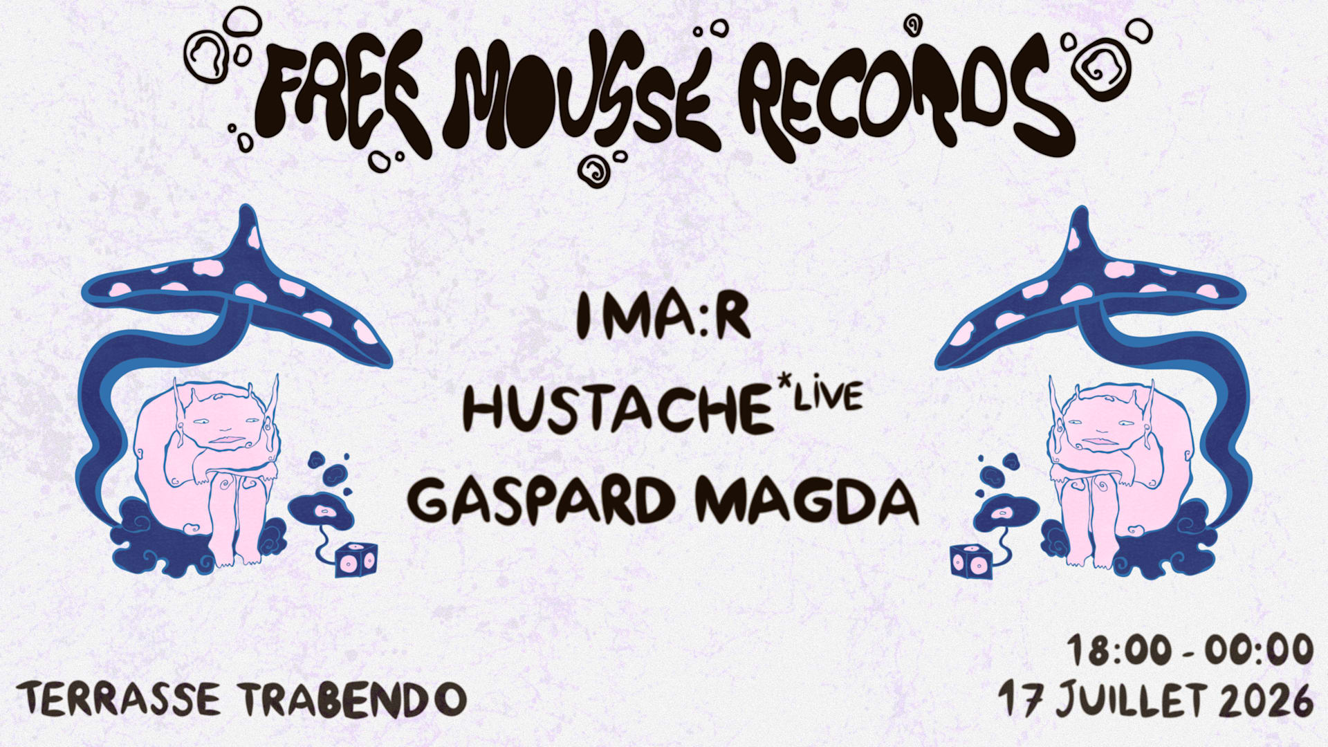 Terrasse - Free Mousse (Ima:R + Hustache + Gaspard Magda)