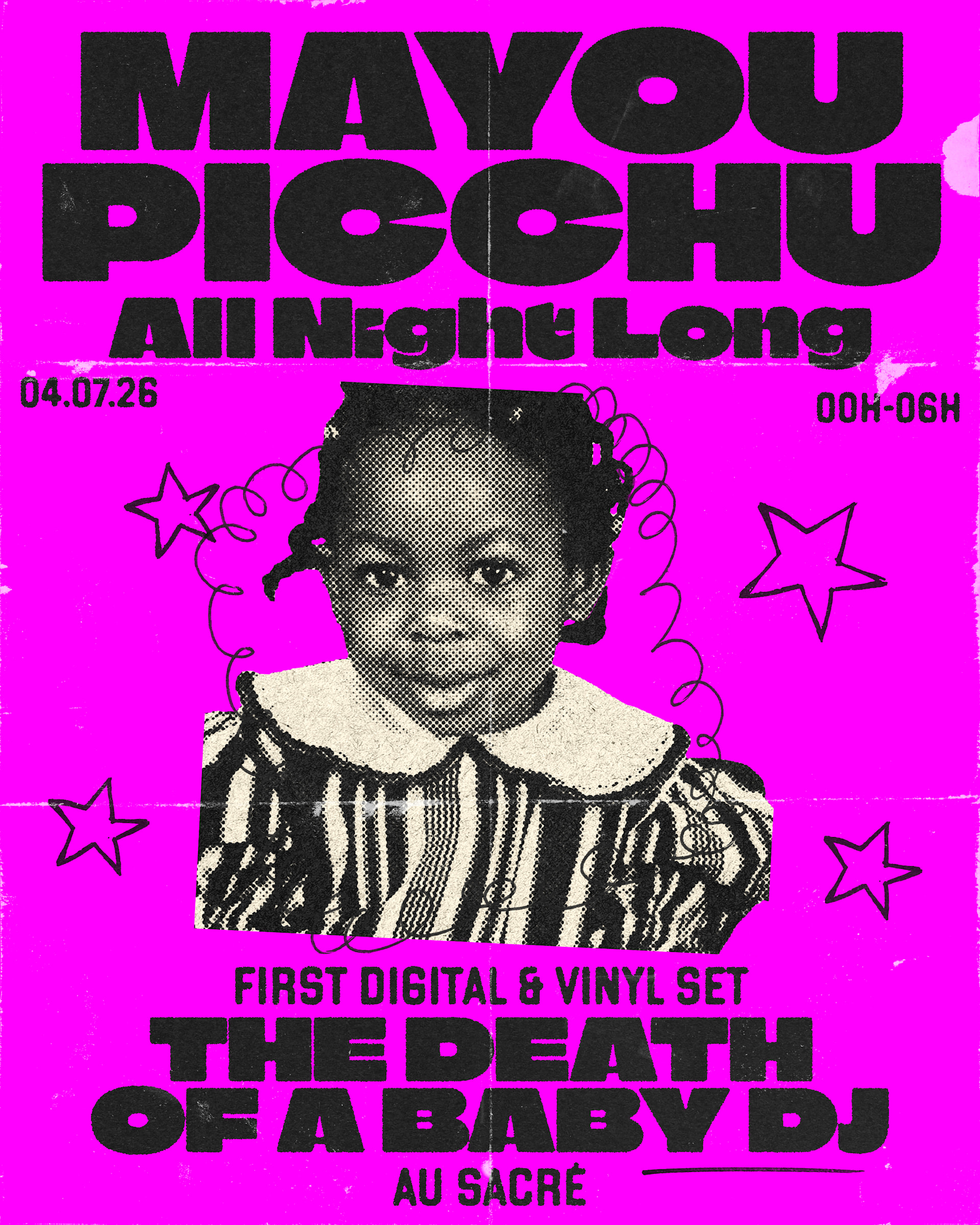 Sacré Présente : Death Of A Baby Dj : Mayou Picchu Anl