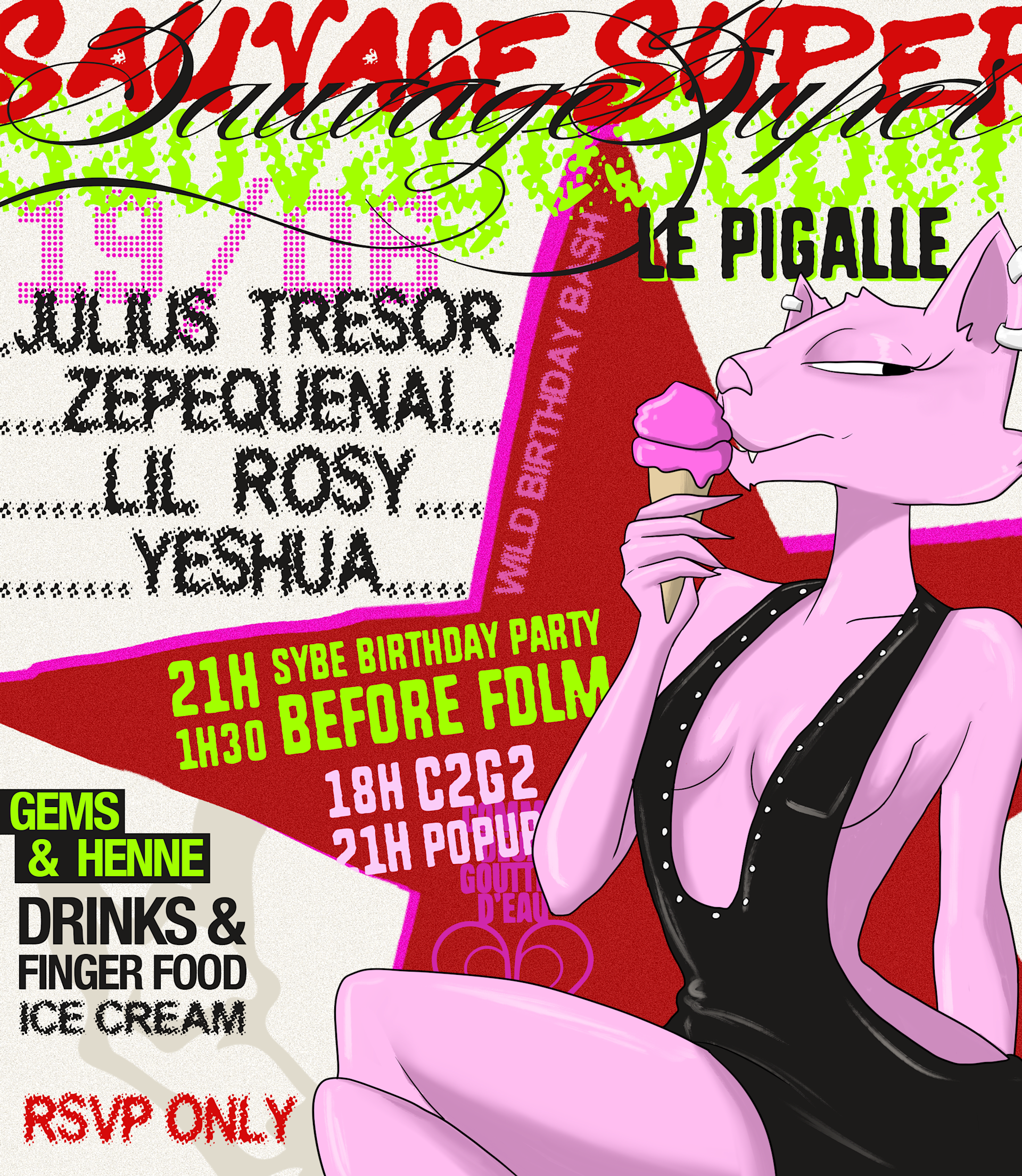 Sauvagesuper X Le Pigalle