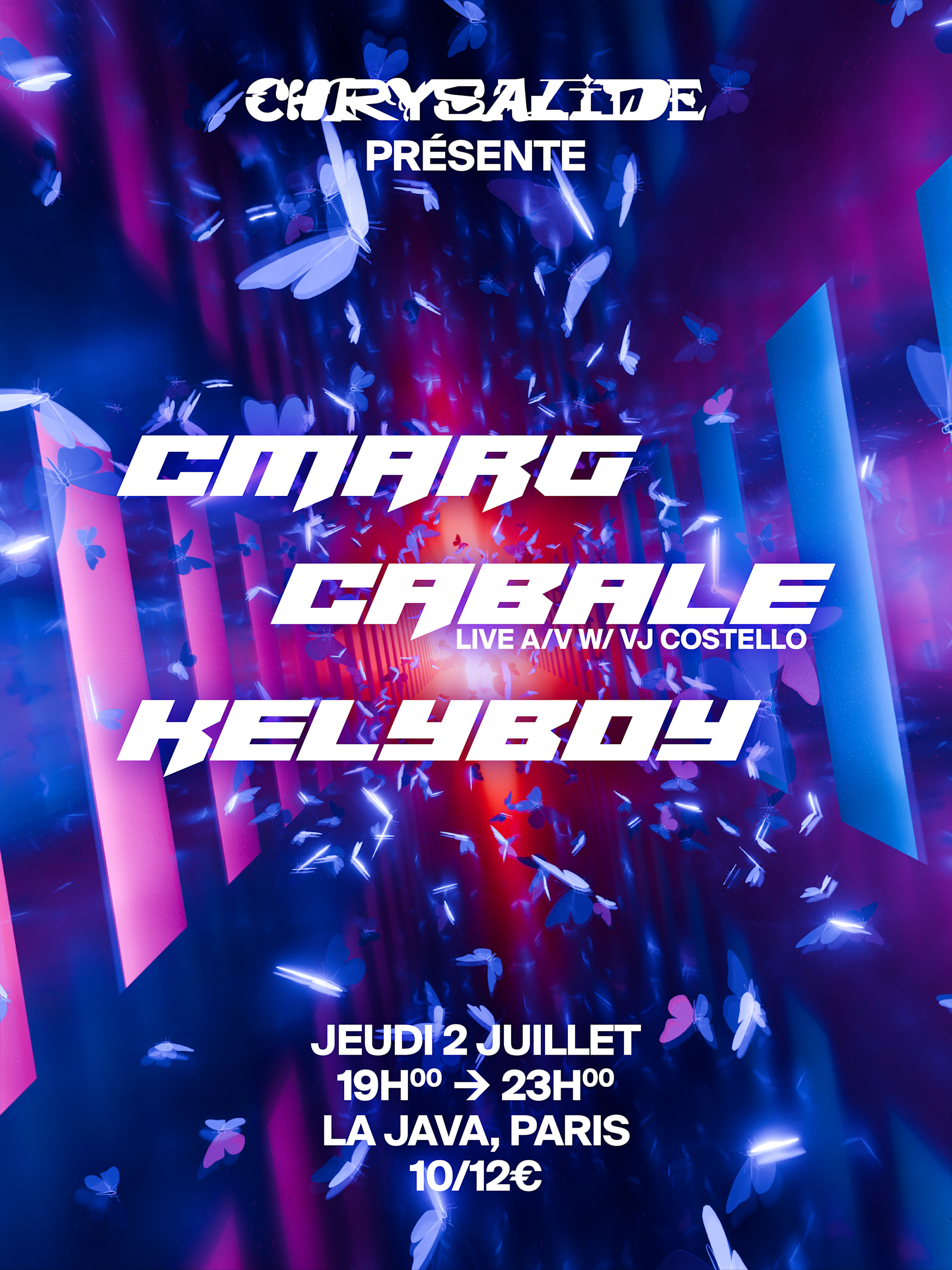 Chrysalide Présente : Cmarg + Cabale + Kelyboy