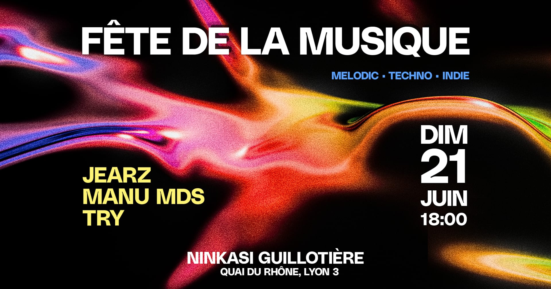 Fête De La Musique : Try + Jearz + Manu Mds