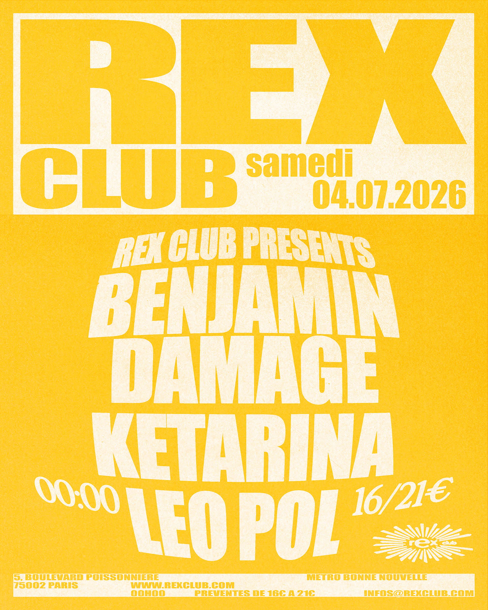 Rex Club Presents: Benjamin Damage, Ketarina, Leo Pol
