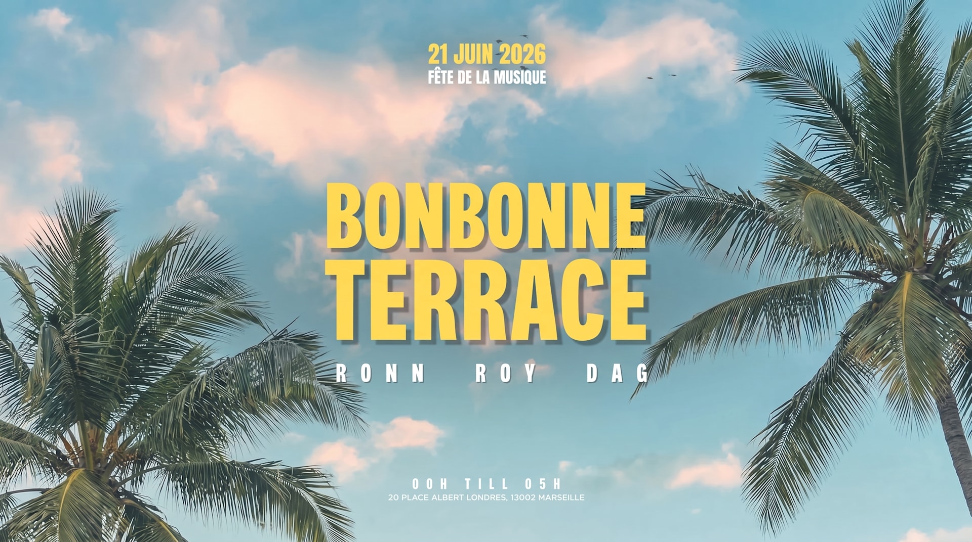 Bonbonne Terrace 21.06 / Roy Dag & Ronn
