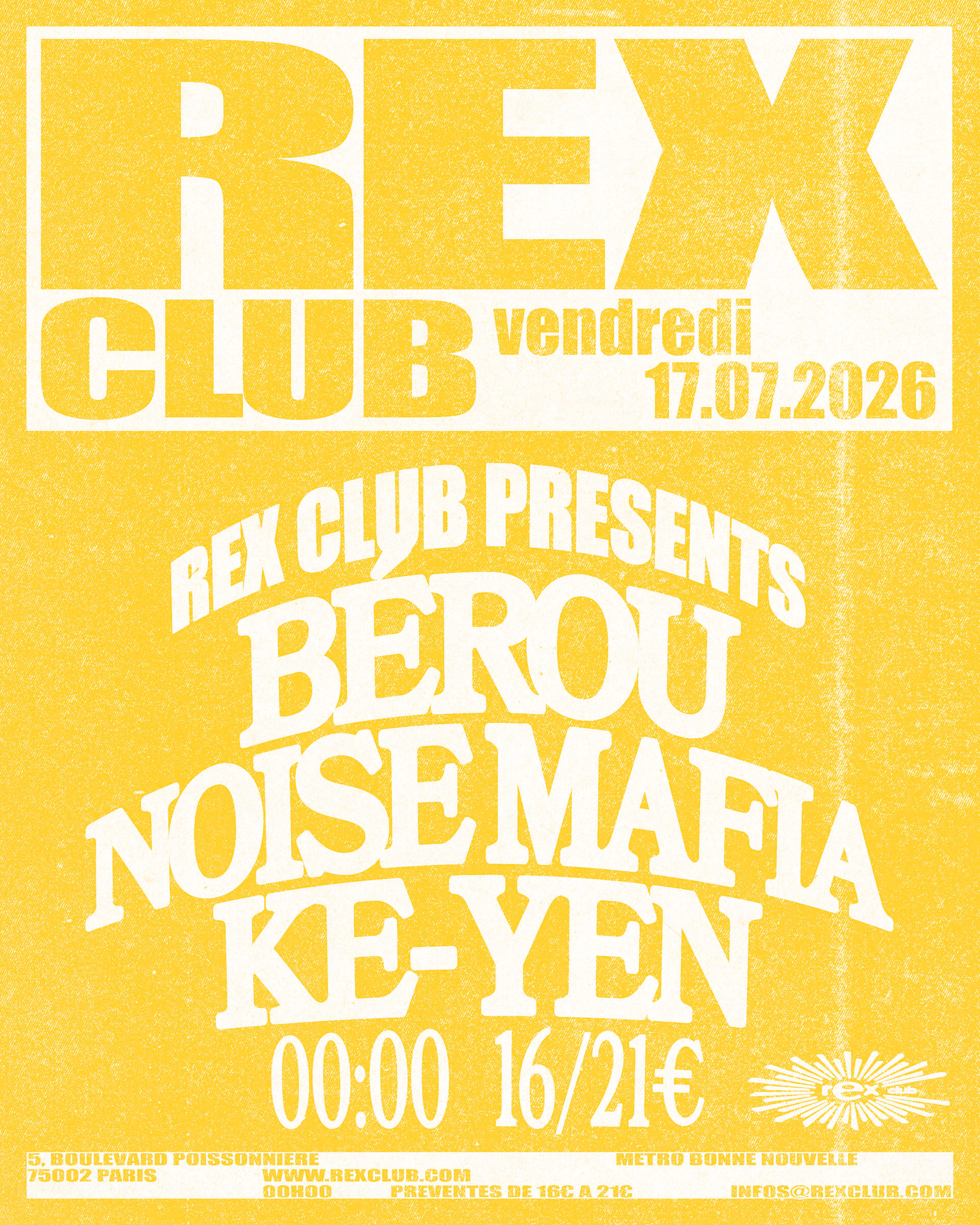 Rex Club Presents: Bérou, Noise Mafia, Ke-Yen