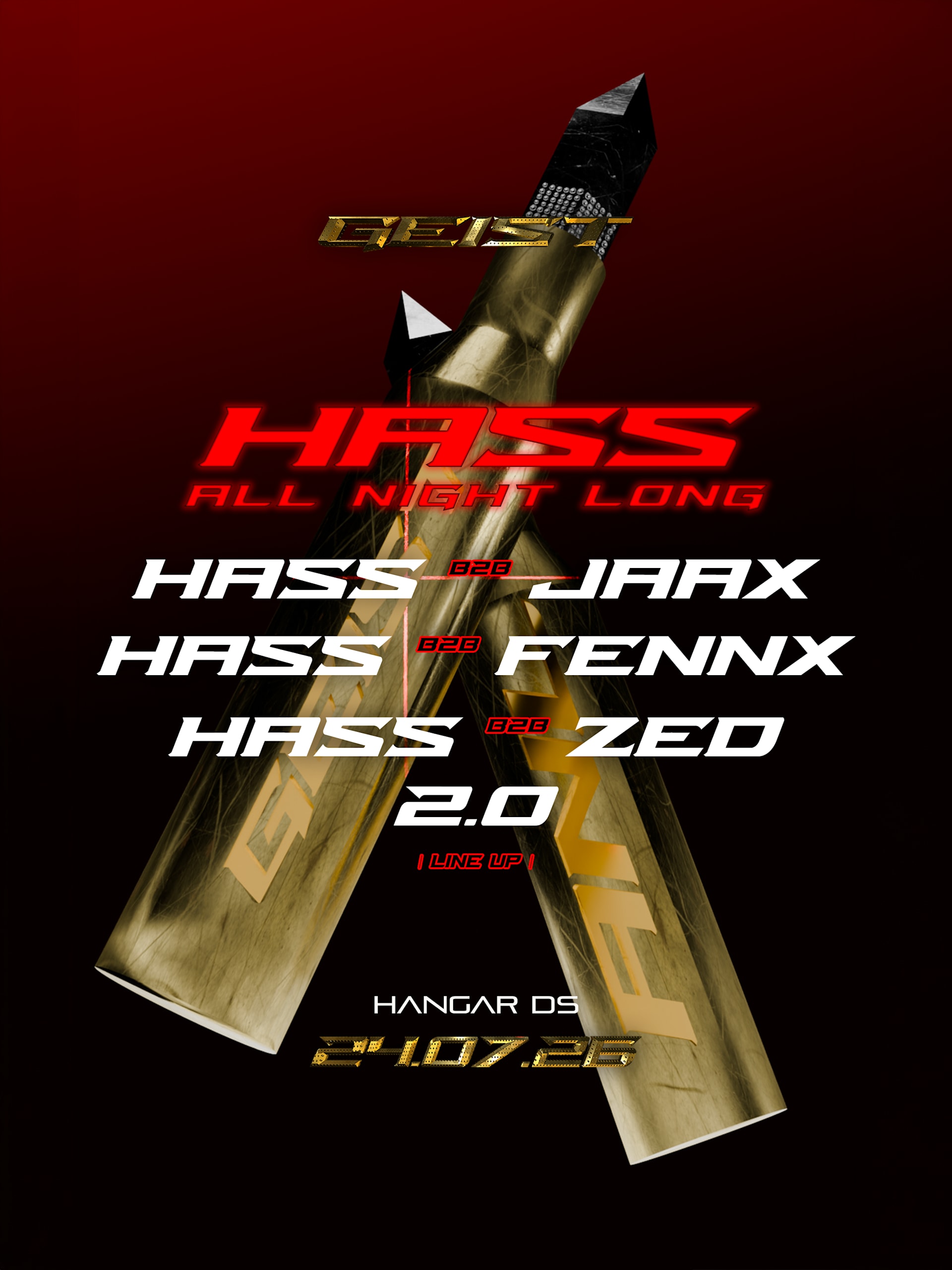 Geist : Hass All Night Long // Jaax, Fennx, Zed