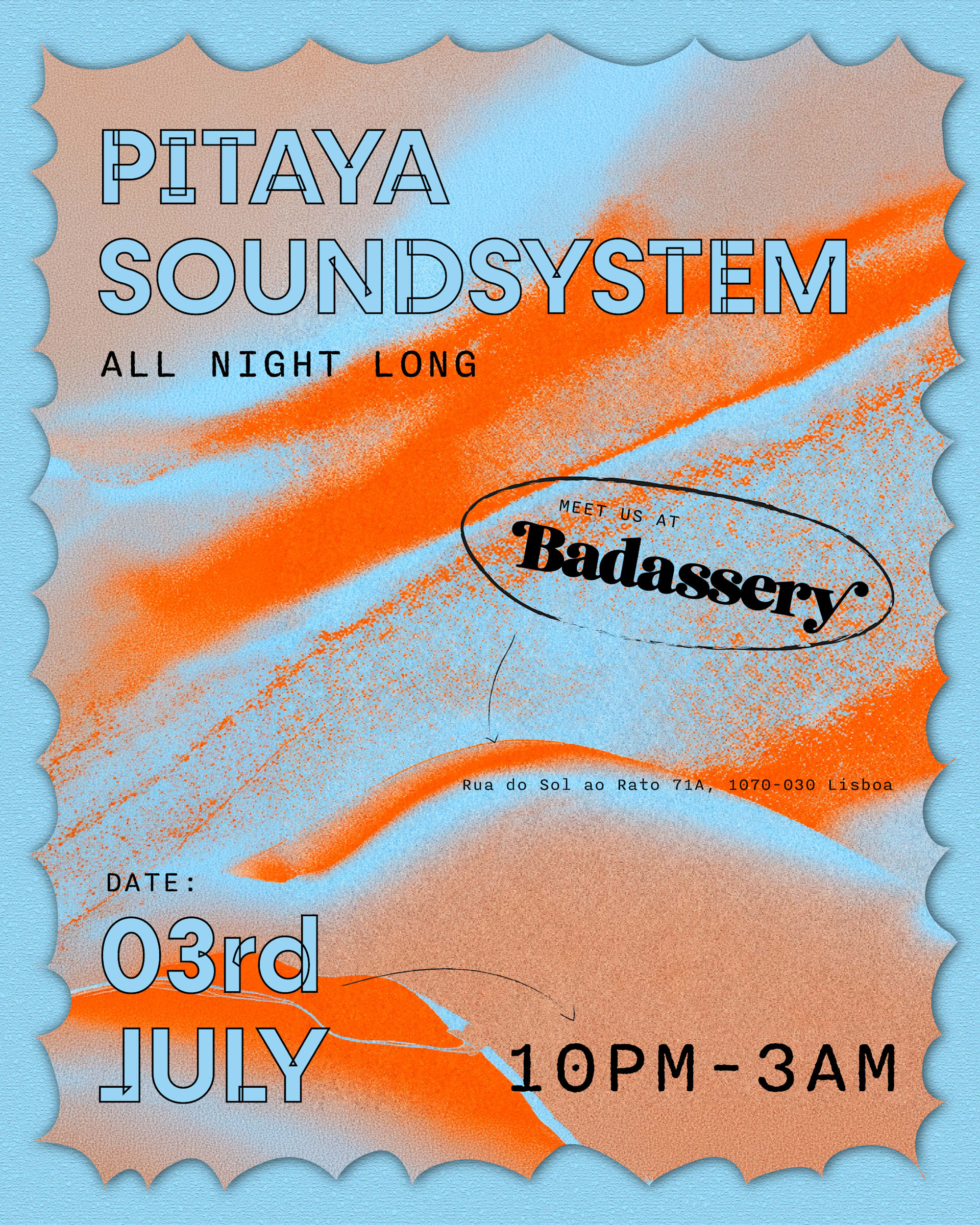 Pitaya Soundsystem X Badassery