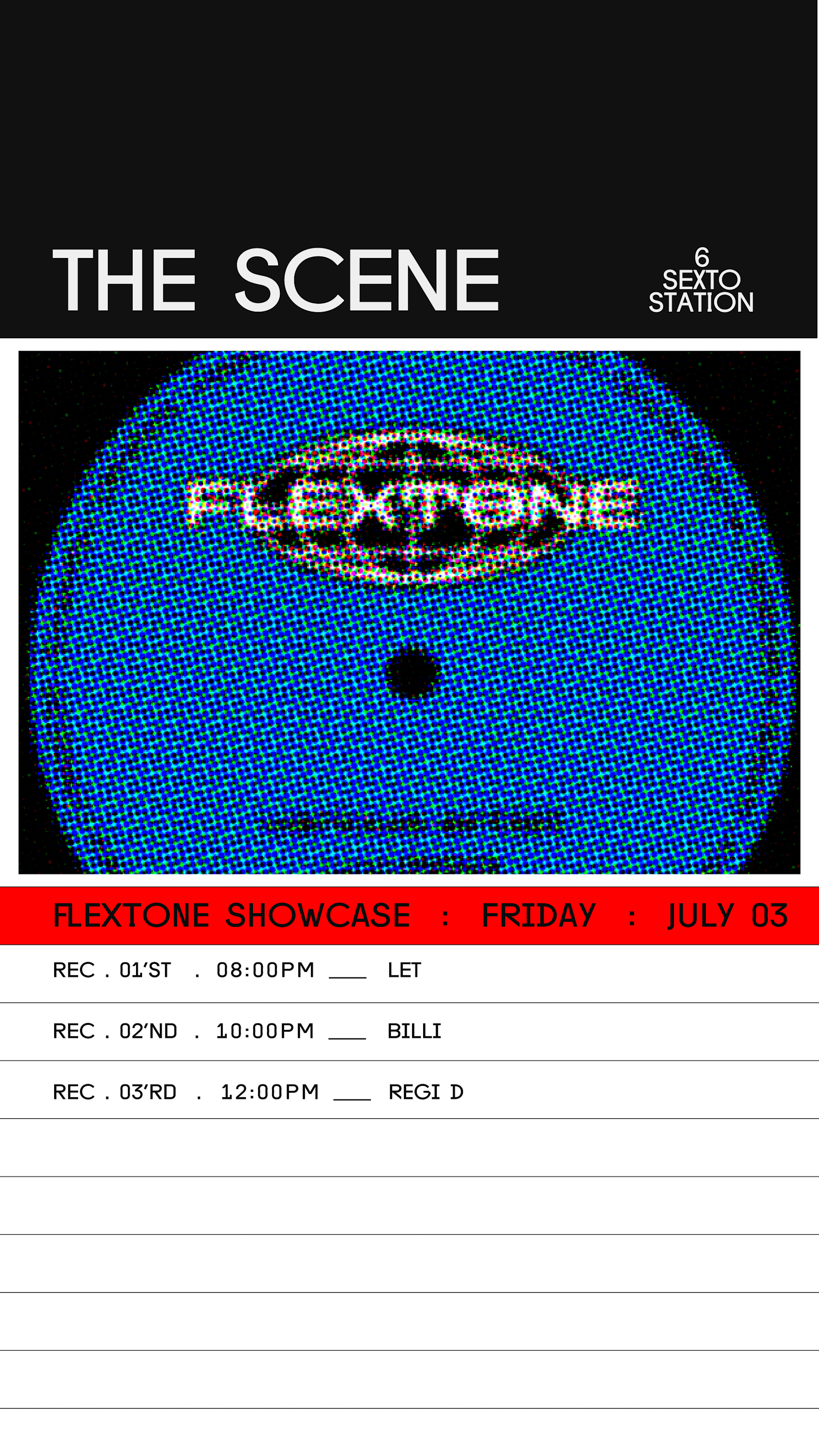The Scene X Flextone Records Showcase X Sexto Station