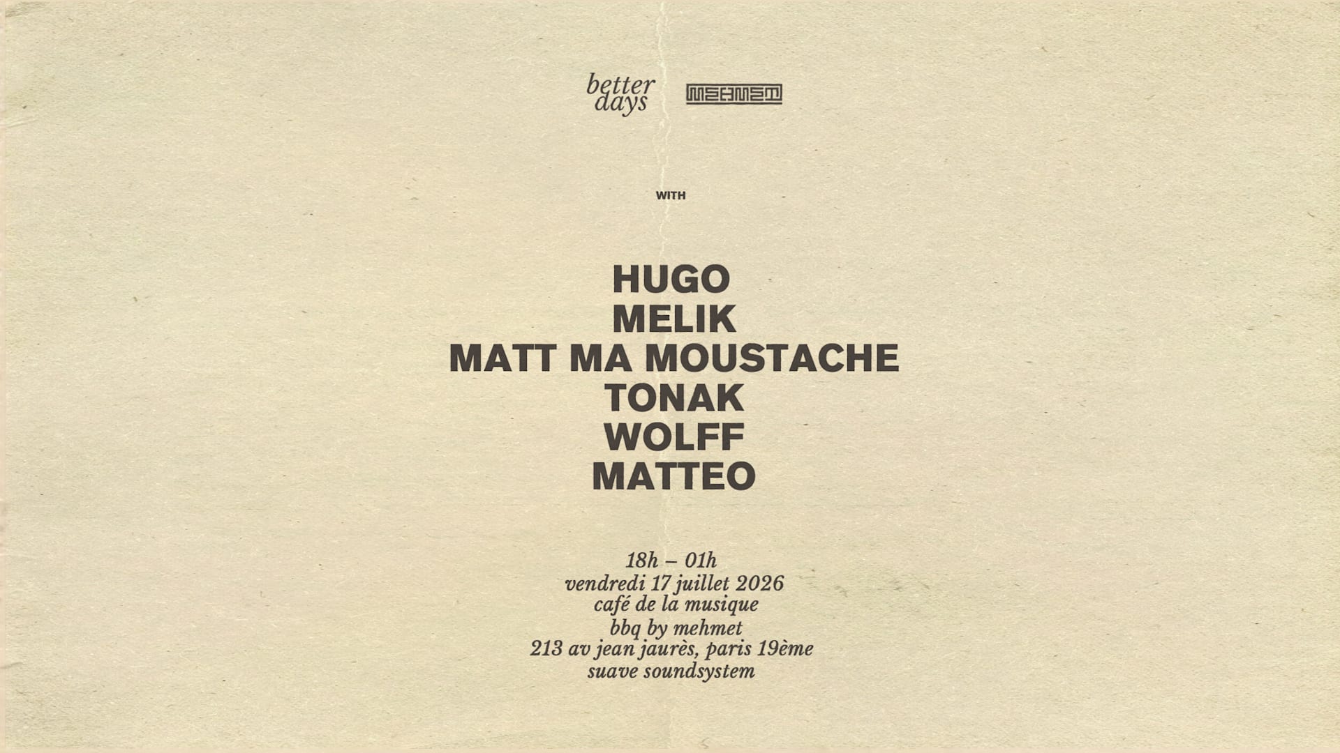 Better Days + Mehmet Soundsystem @Café De La Musique