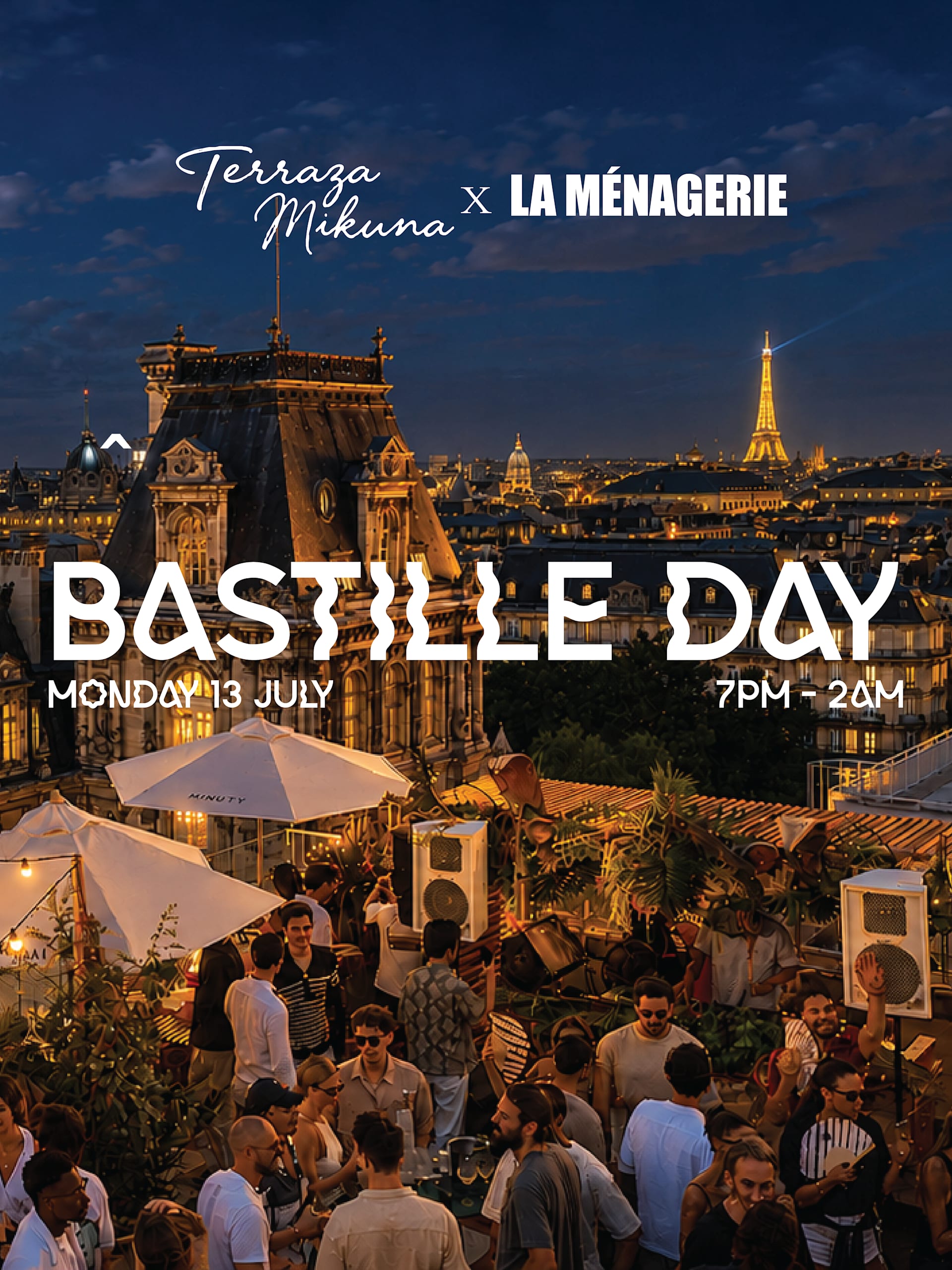 Bastille Day W/ Terraza Mikuna X La Ménagerie