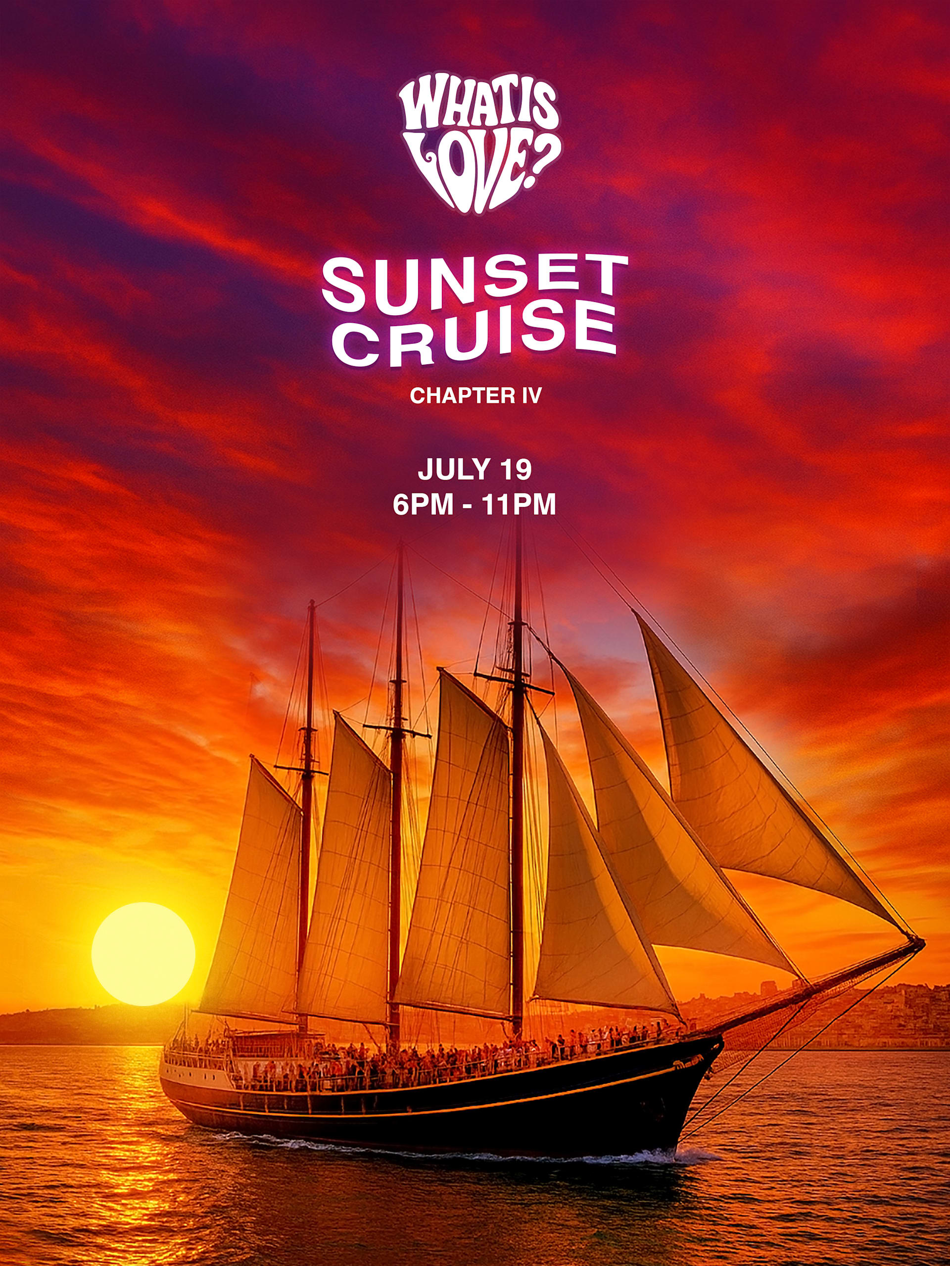 What Is Love? Sunset Cruise Chapter IV