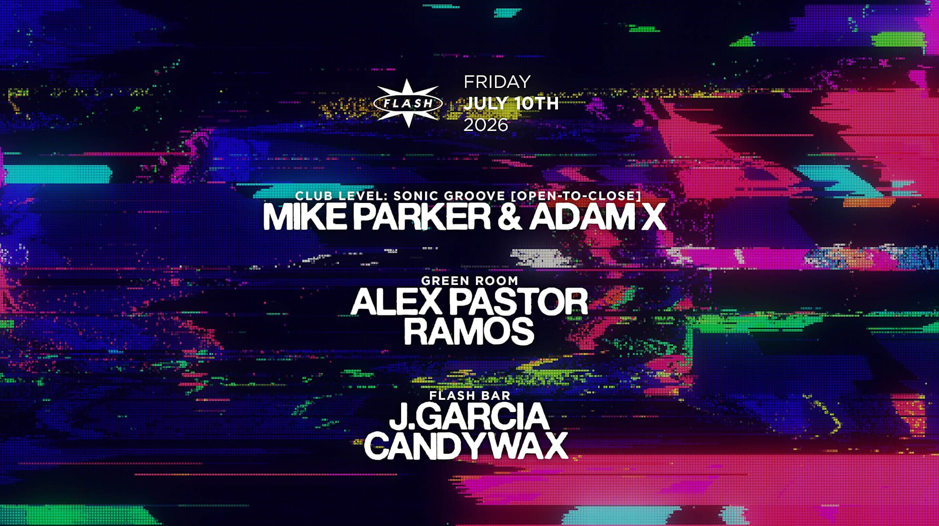 Sonic Groove: Mike Parker & Adam X [Open-To-Close]