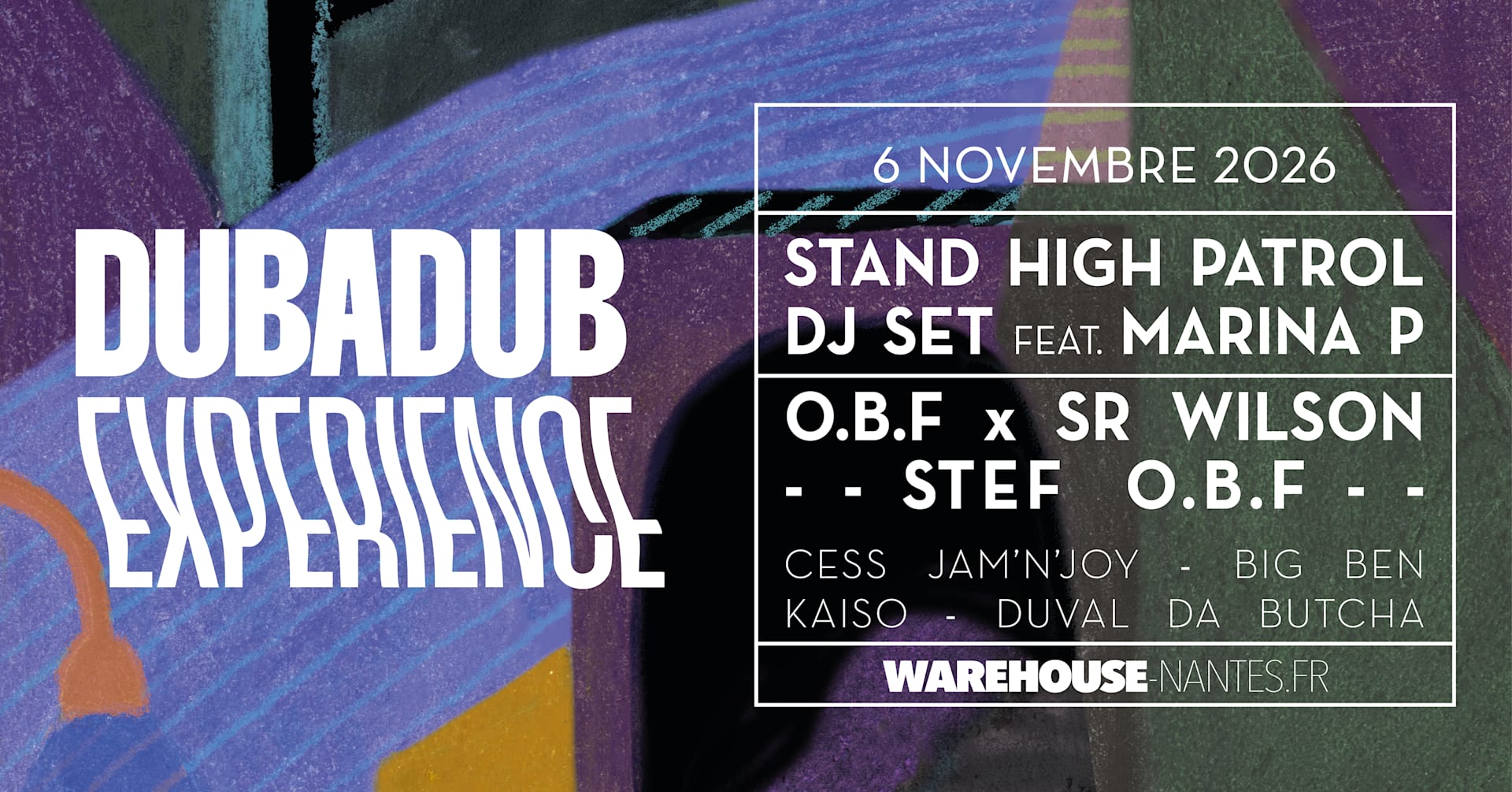 Dubadub Experience : Stand High Patrol Dj Set Feat Marina P