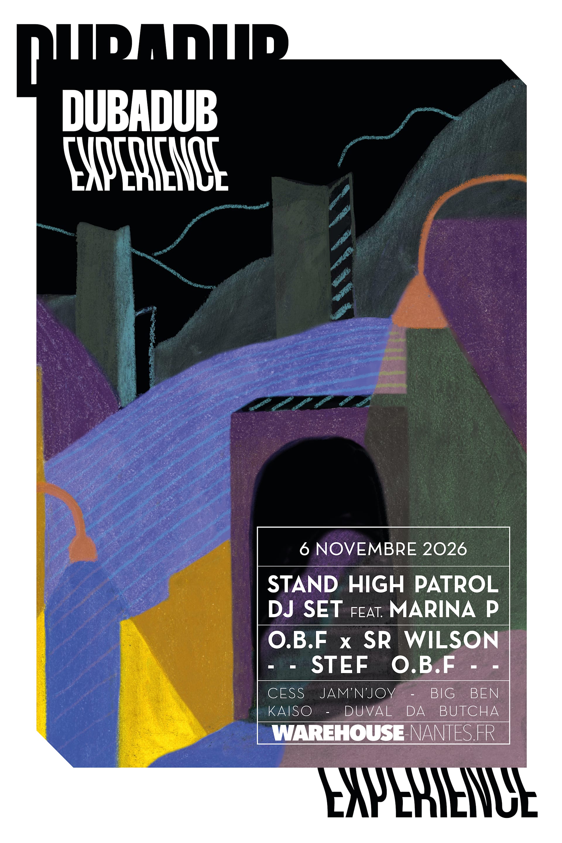 Dubadub Experience : Stand High Patrol Dj Set Feat Marina P