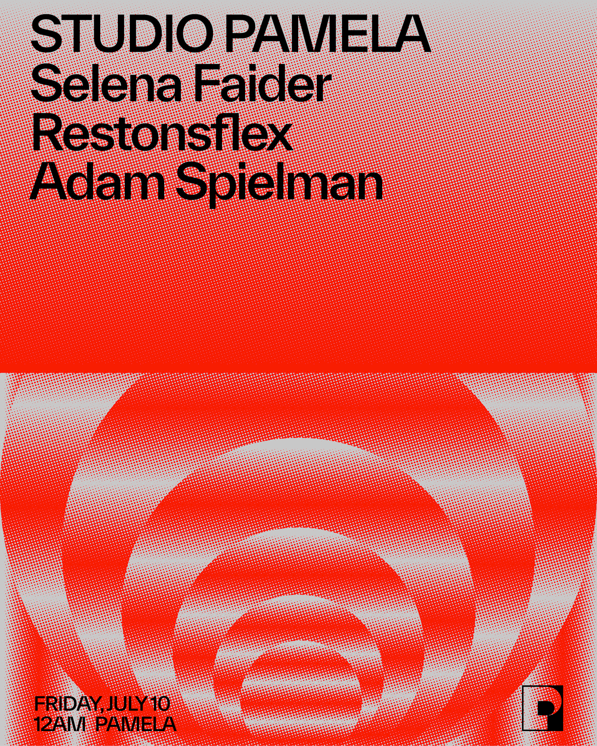 Studio Pamela - Selena Faider, Restonsflex, Adam Spielman
