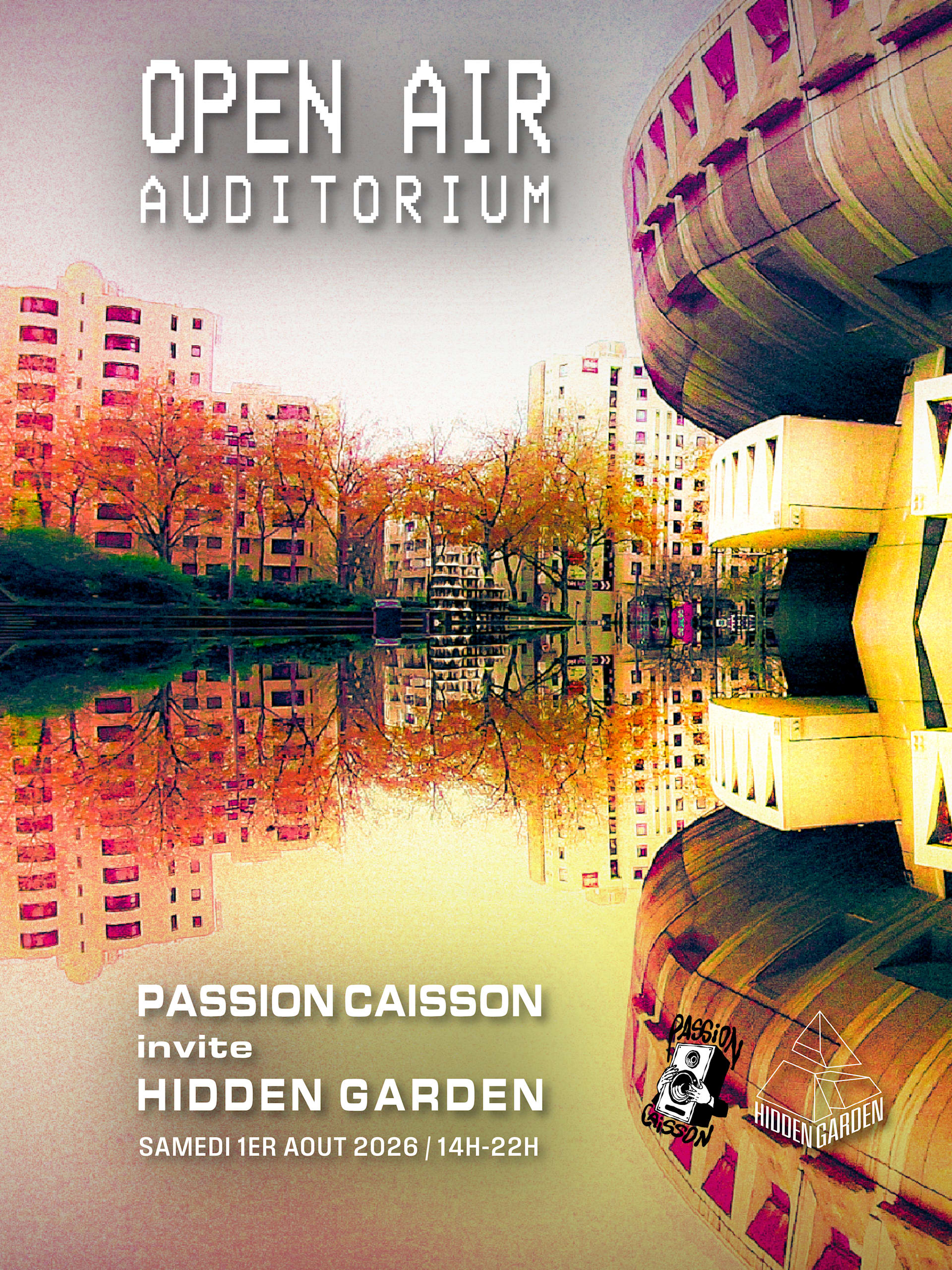 Open Air Techno - Passion Caisson Invite Hidden Garden