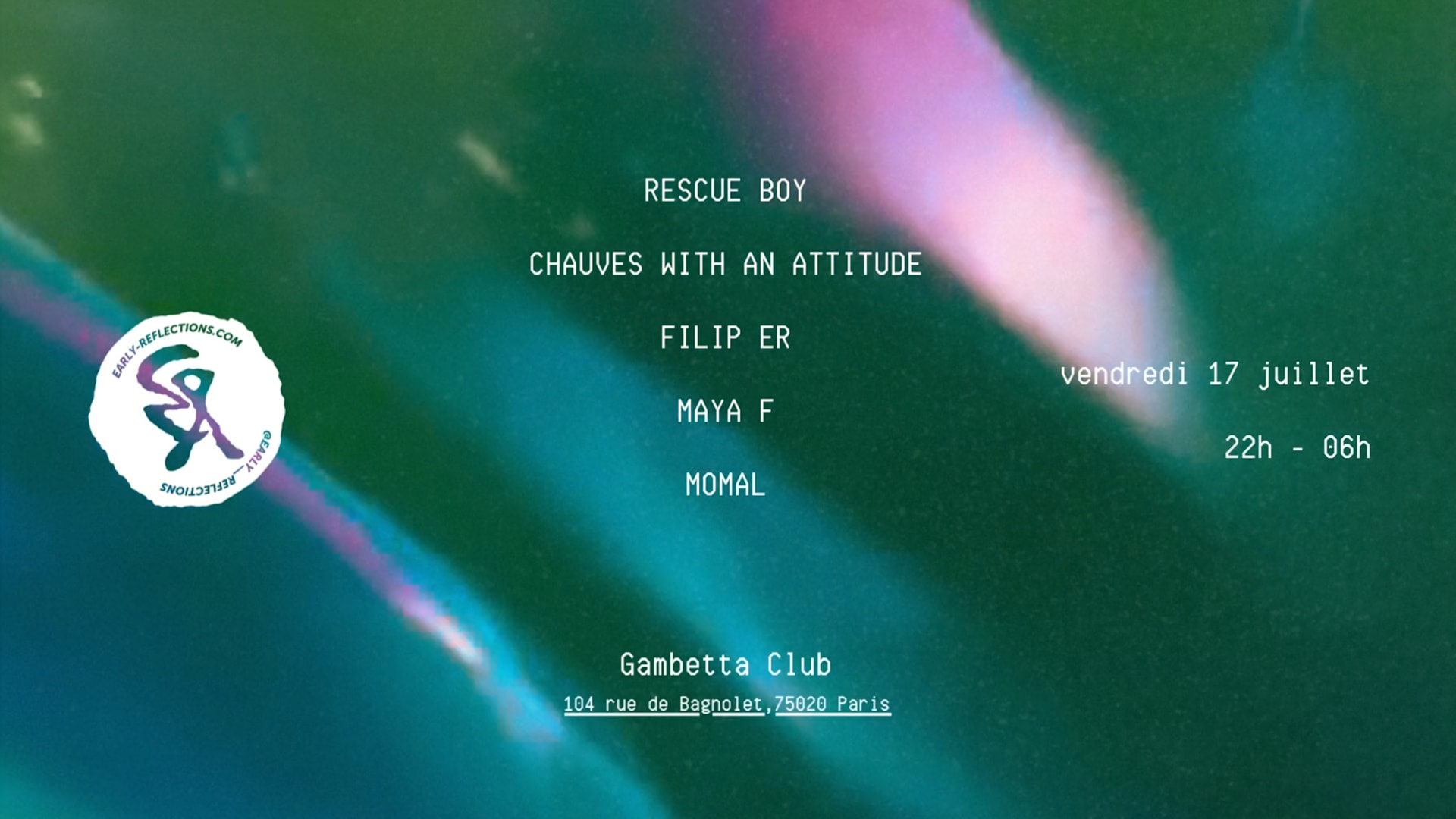 Early Reflections X Gambetta Club : 10ème Édition !