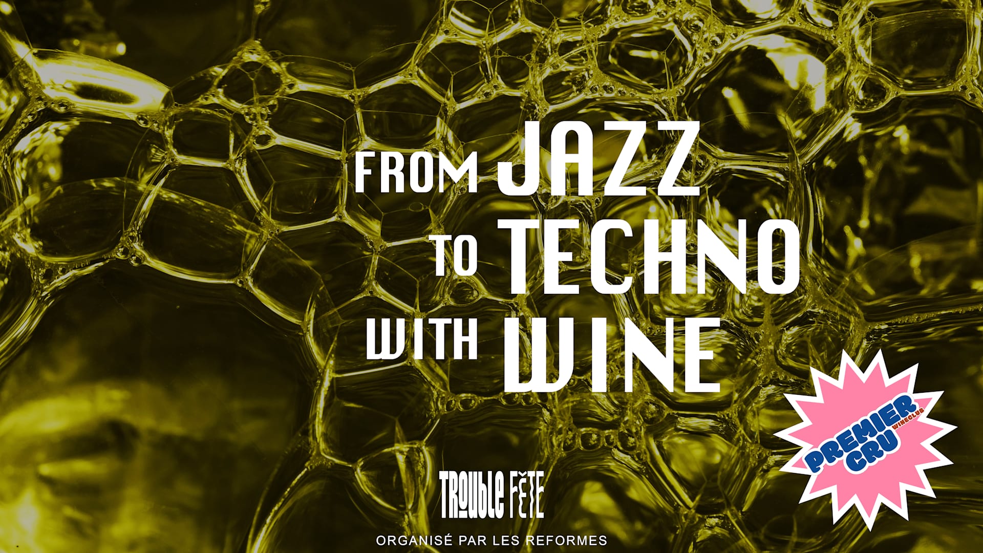 From Jazz To Techno With Wine