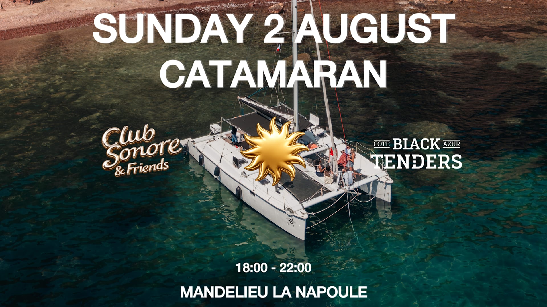 Catamaran -- Club Sonore & Family -- Sunday 2 August