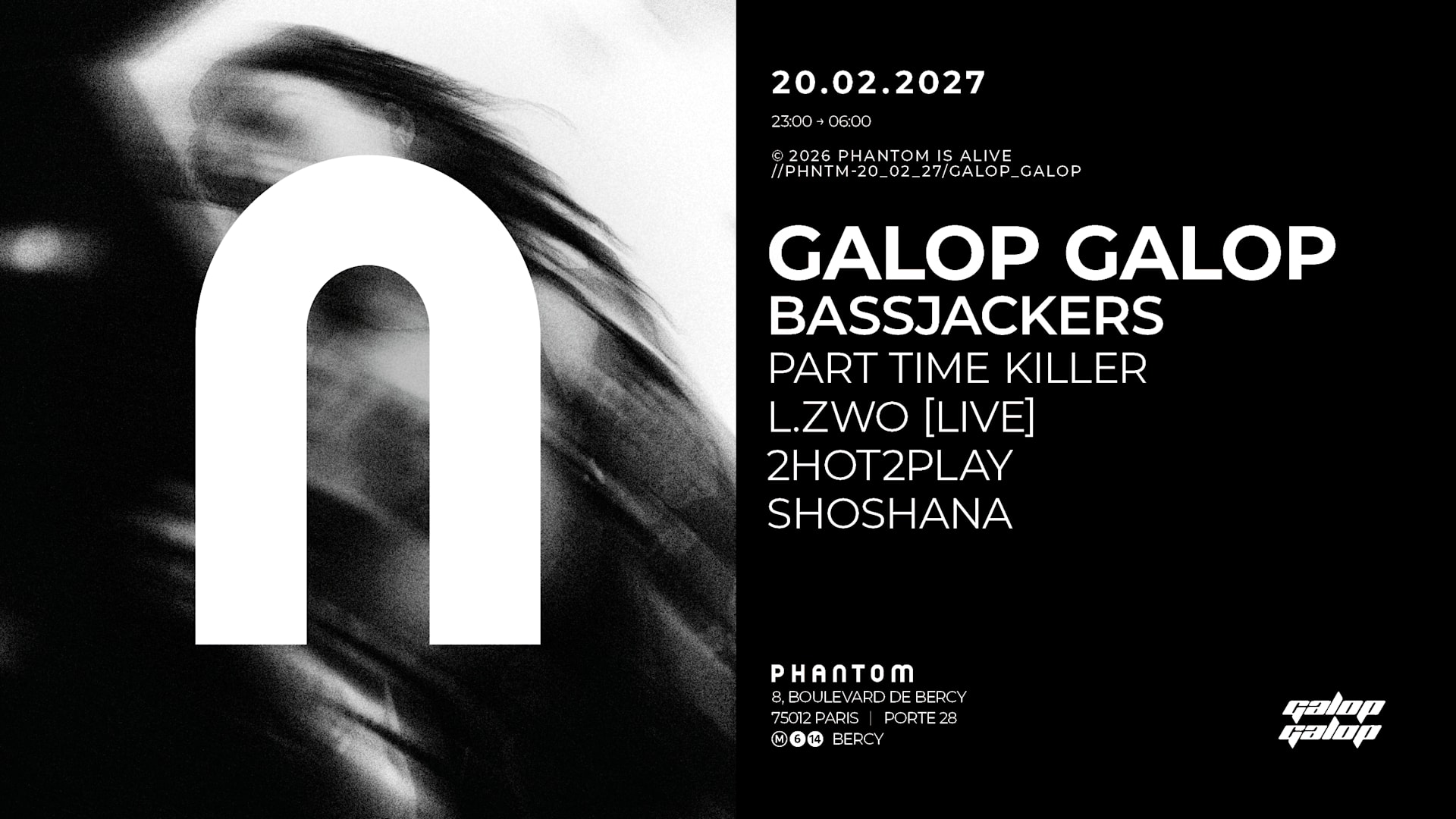 Phantom X Galop Galop : Bassjackers, Part Time Killer