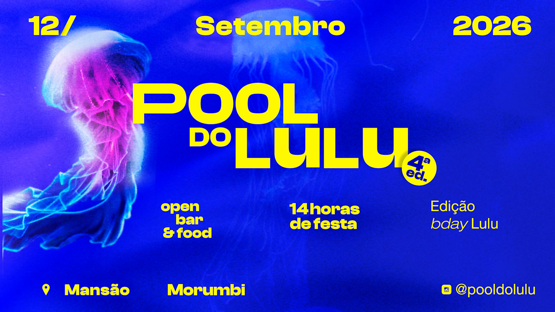Pool Do Lulu · 4ª Edição