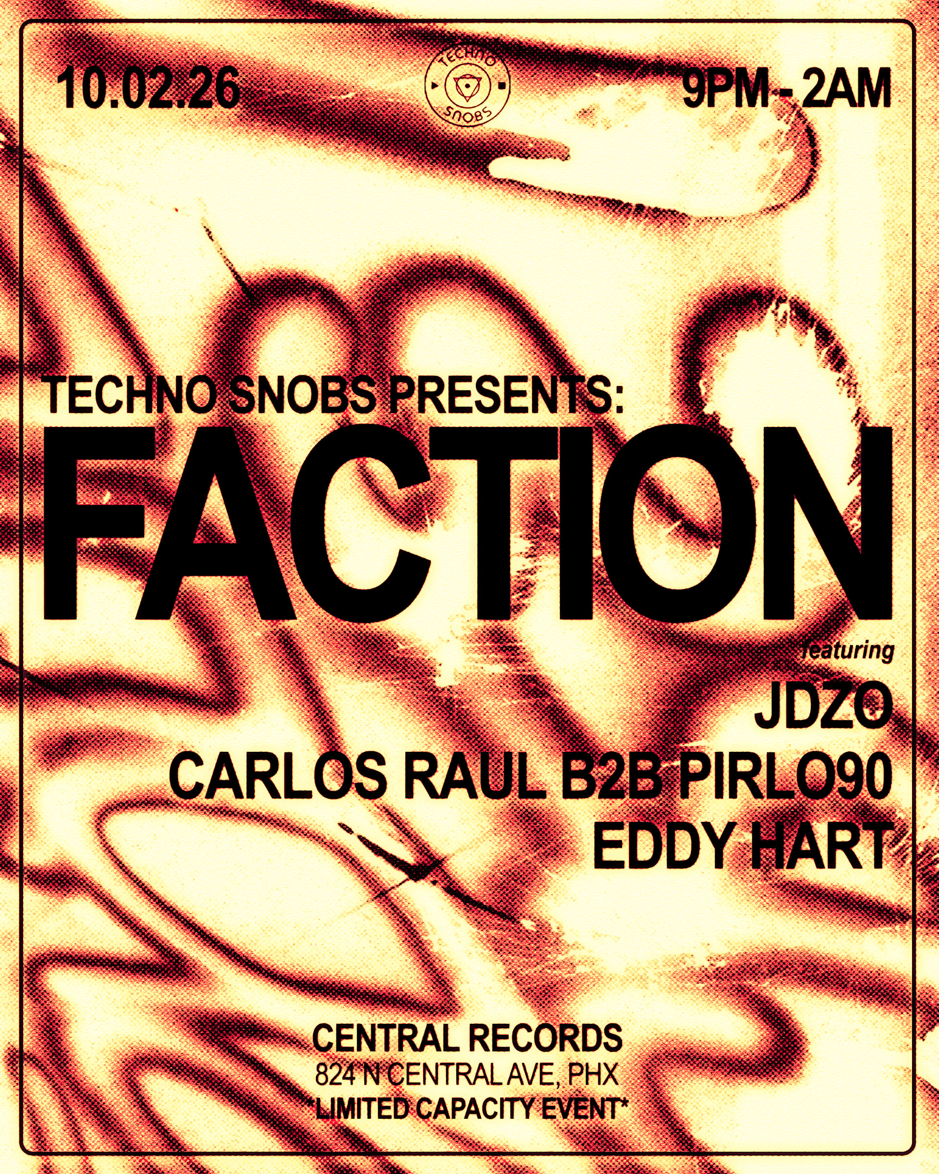 Techno Snobs Presents: Faction 10/02