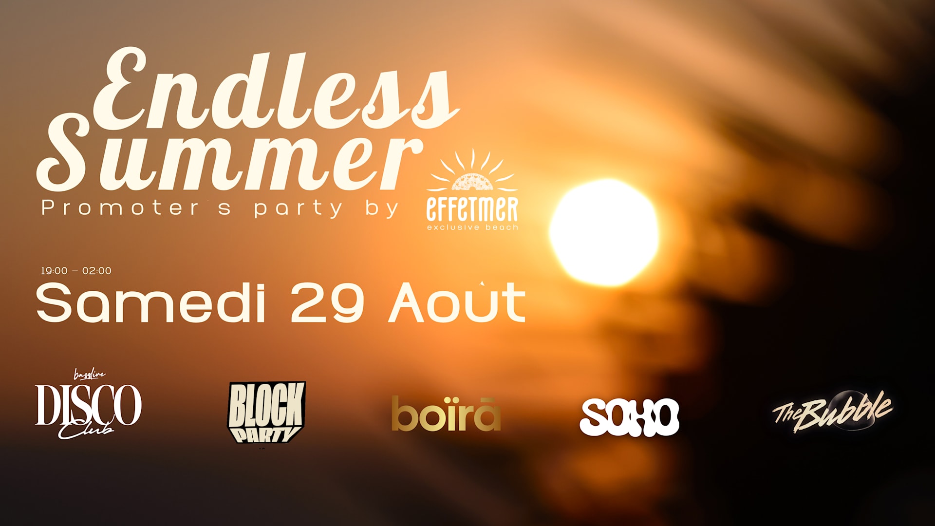 Endless Summer,  Promoter's Party By L'effet Mer 29.08