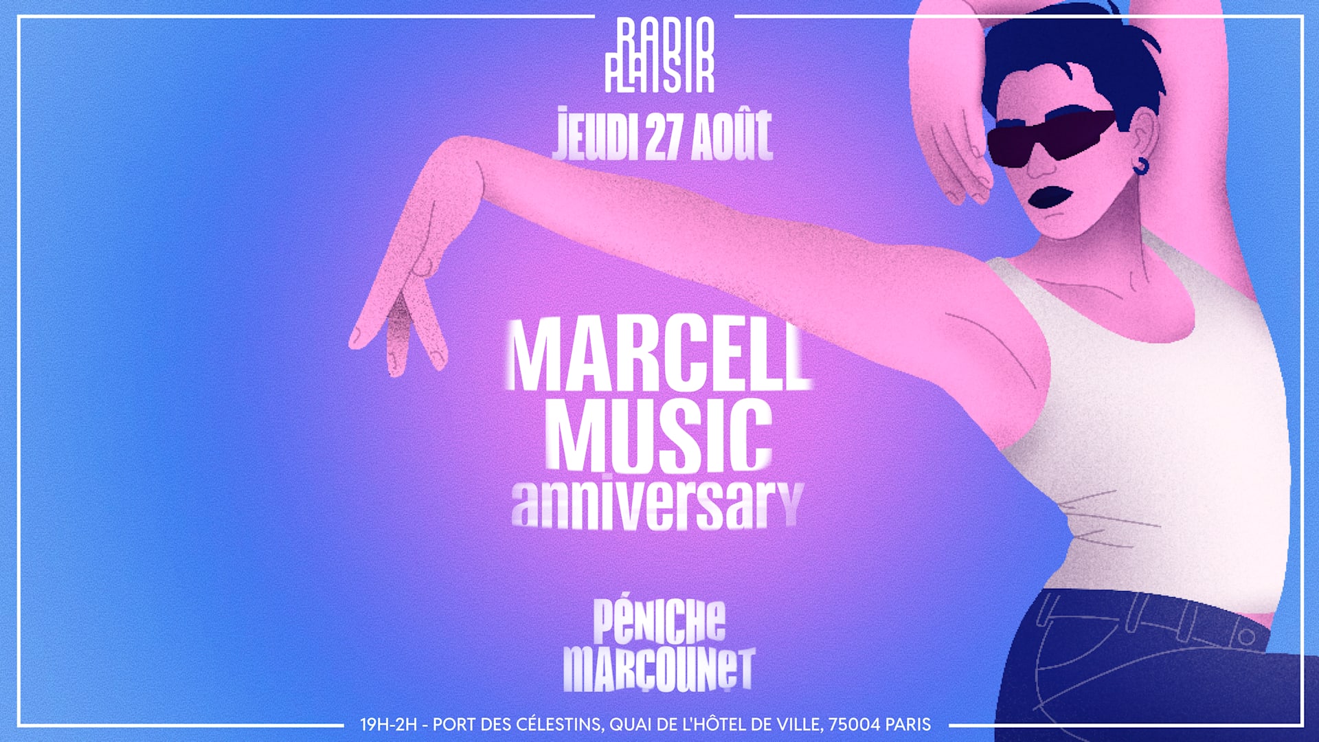 Radio Plaisir X Marcell Anniversary