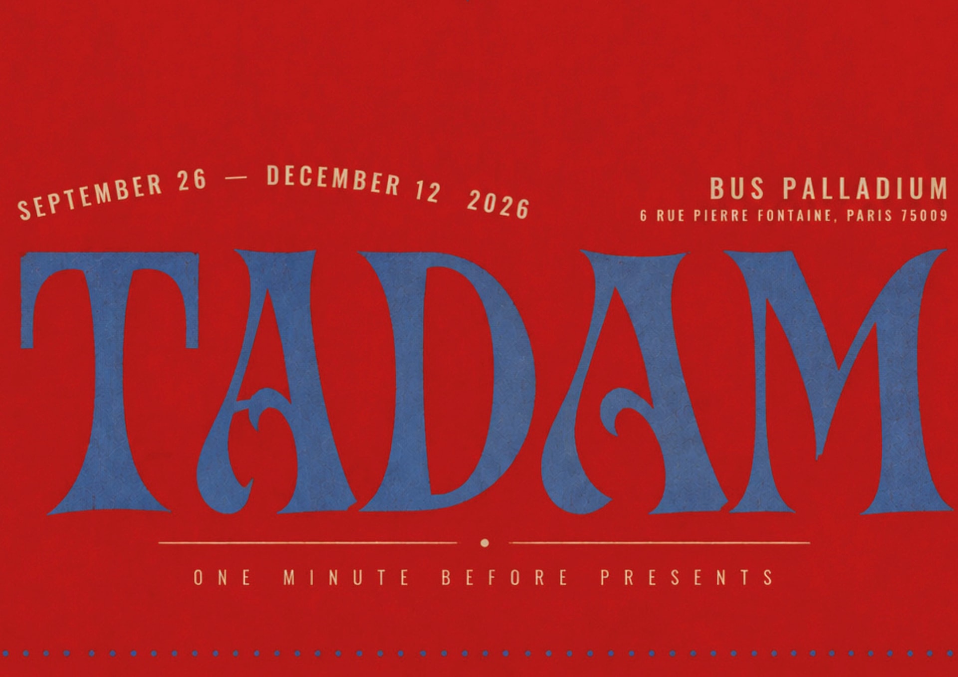 Tadam Par One Minute Before