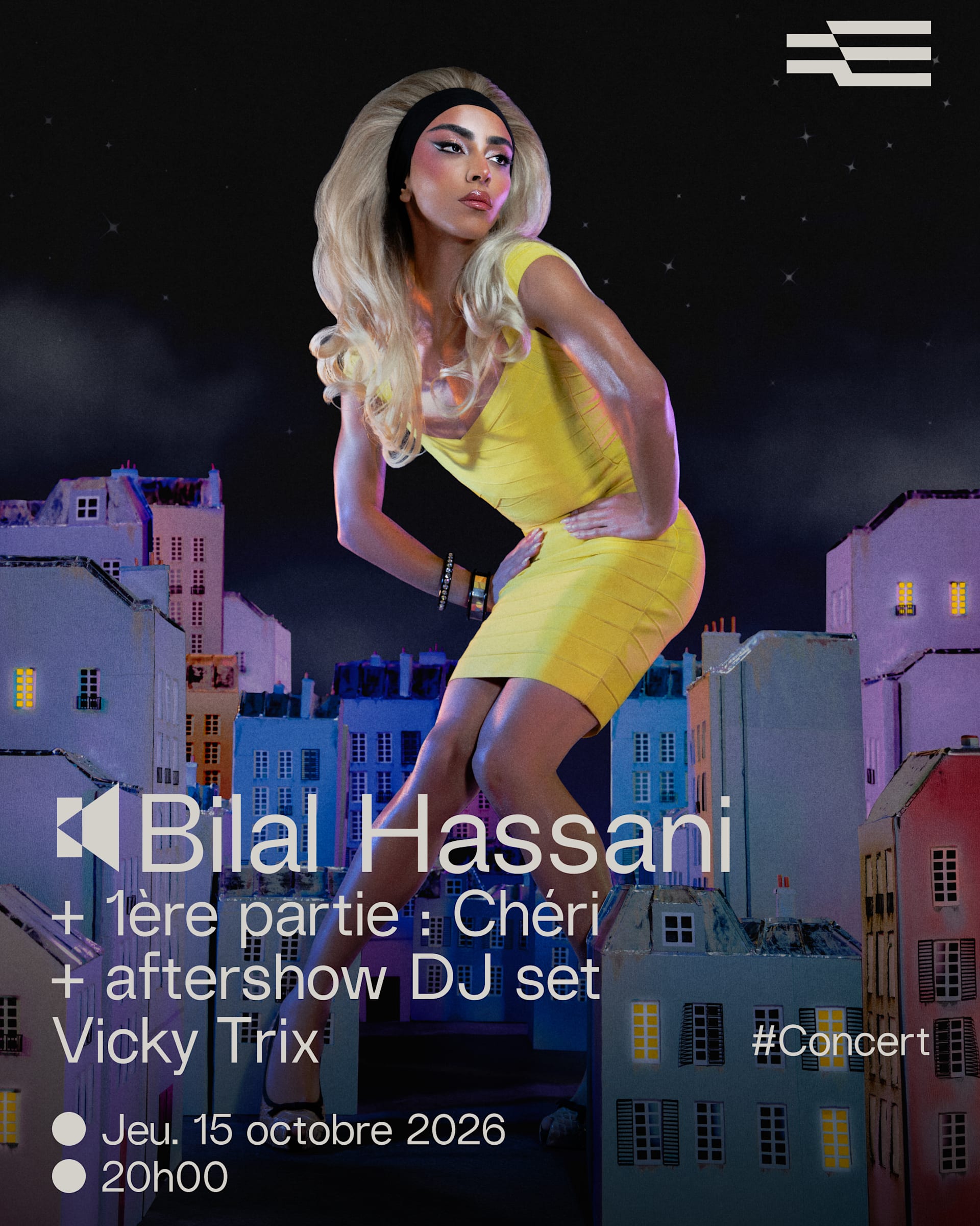 Bilal Hassani + 1ère Partie Chéri + Aftershow By Vicky Trix