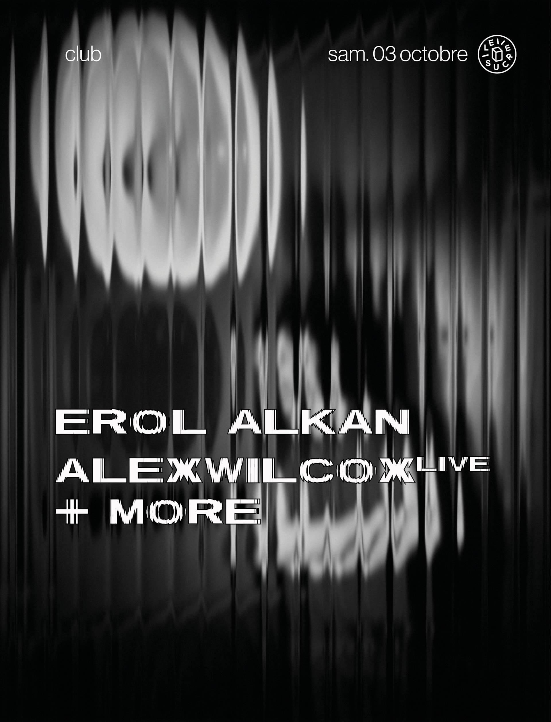 Club : Erol Alkan, Alex Wilcox (Live), Pechko