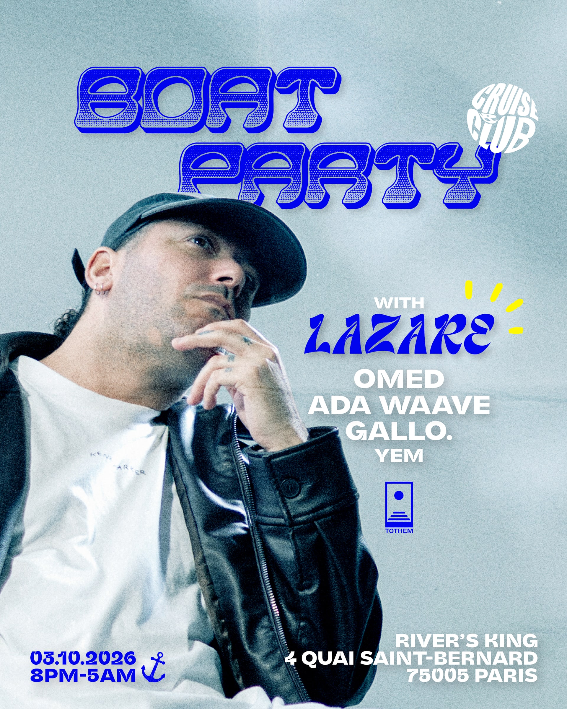 Tothem Presents Lazare | Boat Party