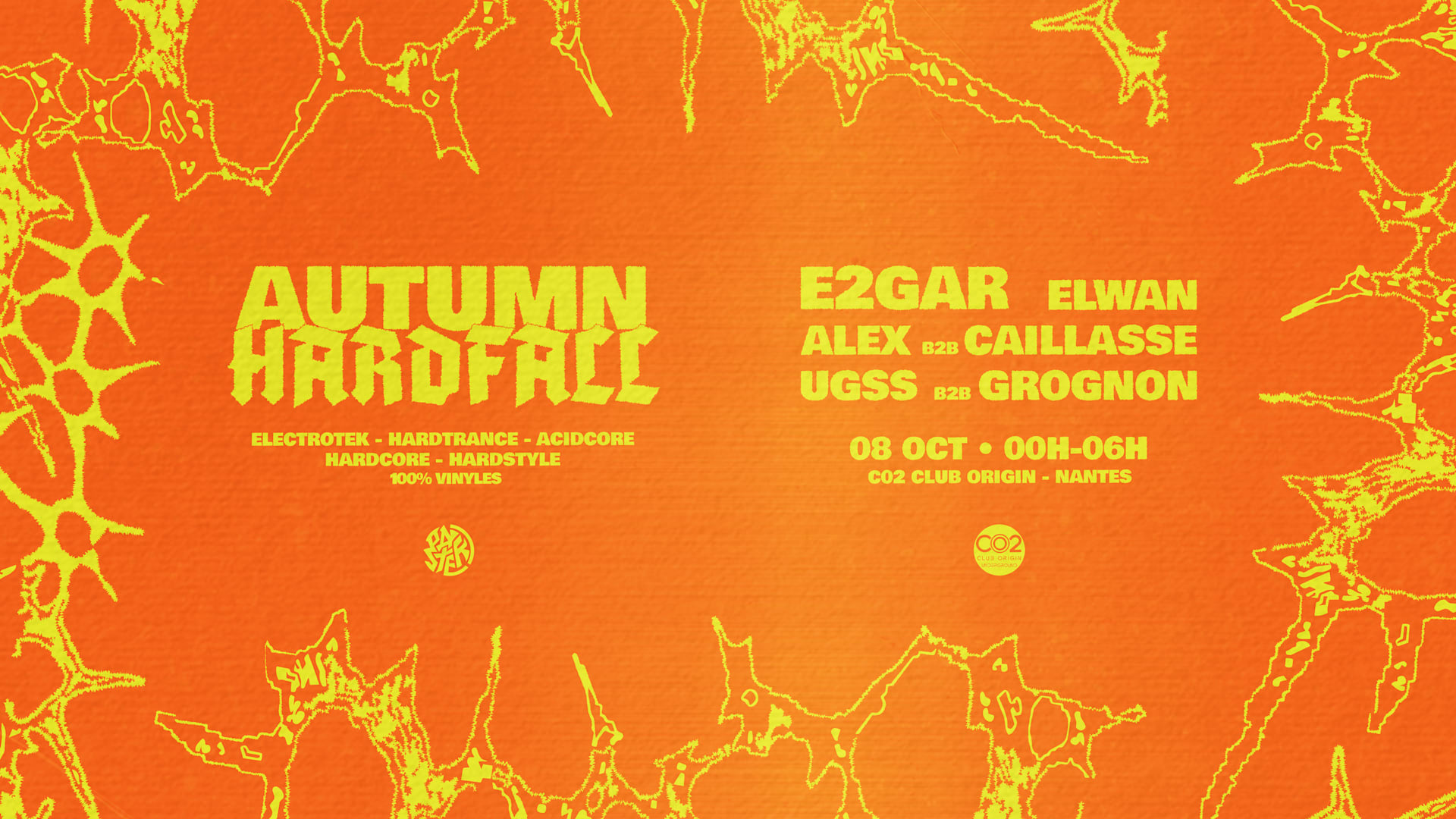 Autumn Hardfall W/ E2gar, Scarö & More