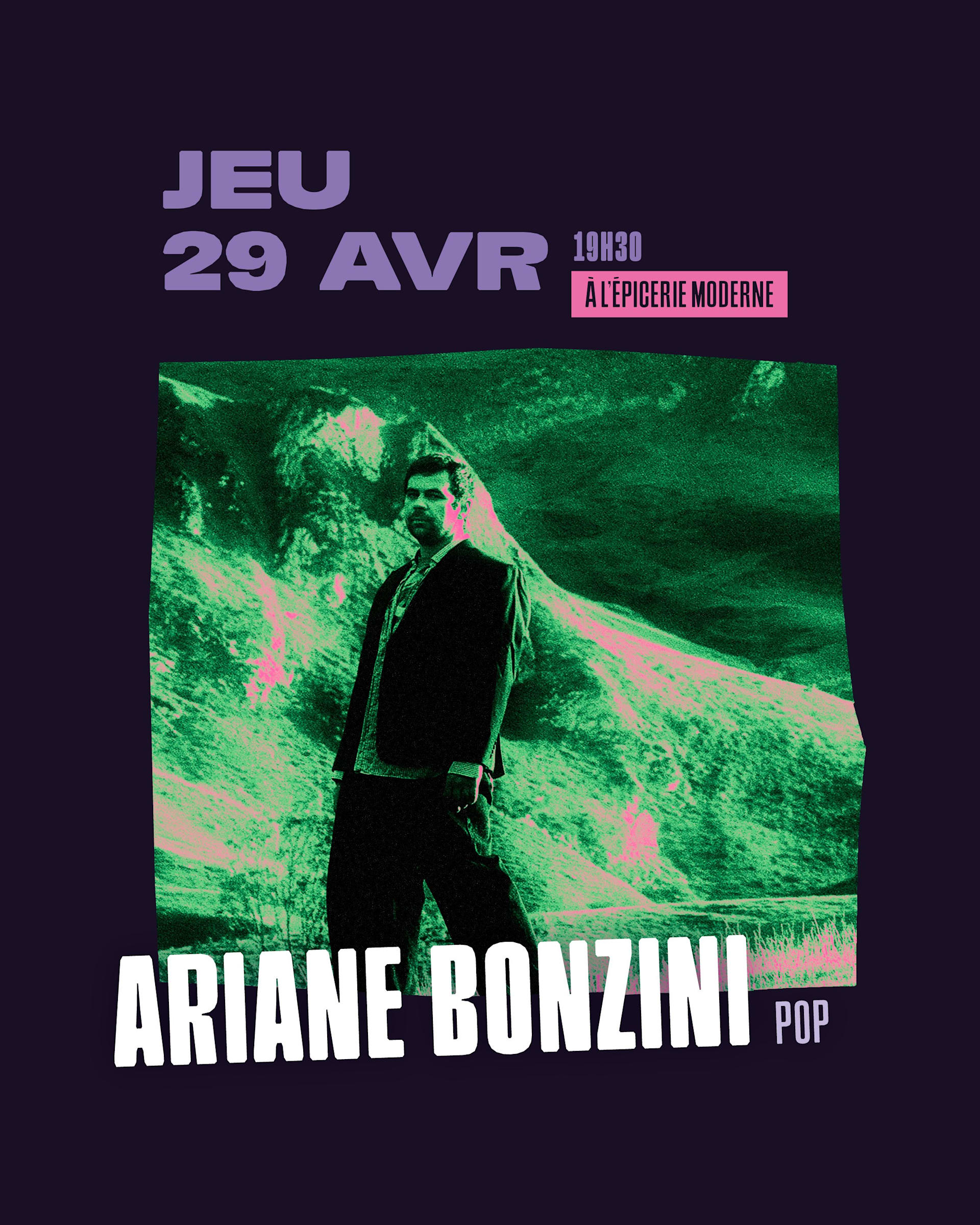 Ariane Bonzini - L'epicerie Moderne - Feyzin