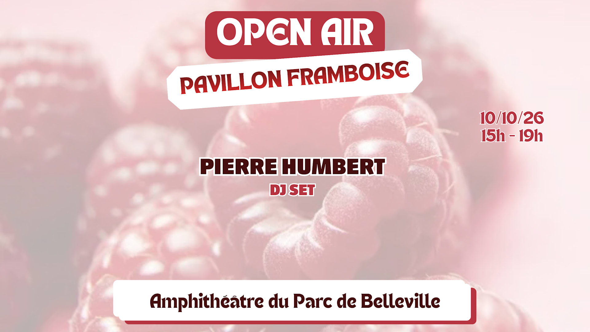Open Air House *Pavillon Framboise*