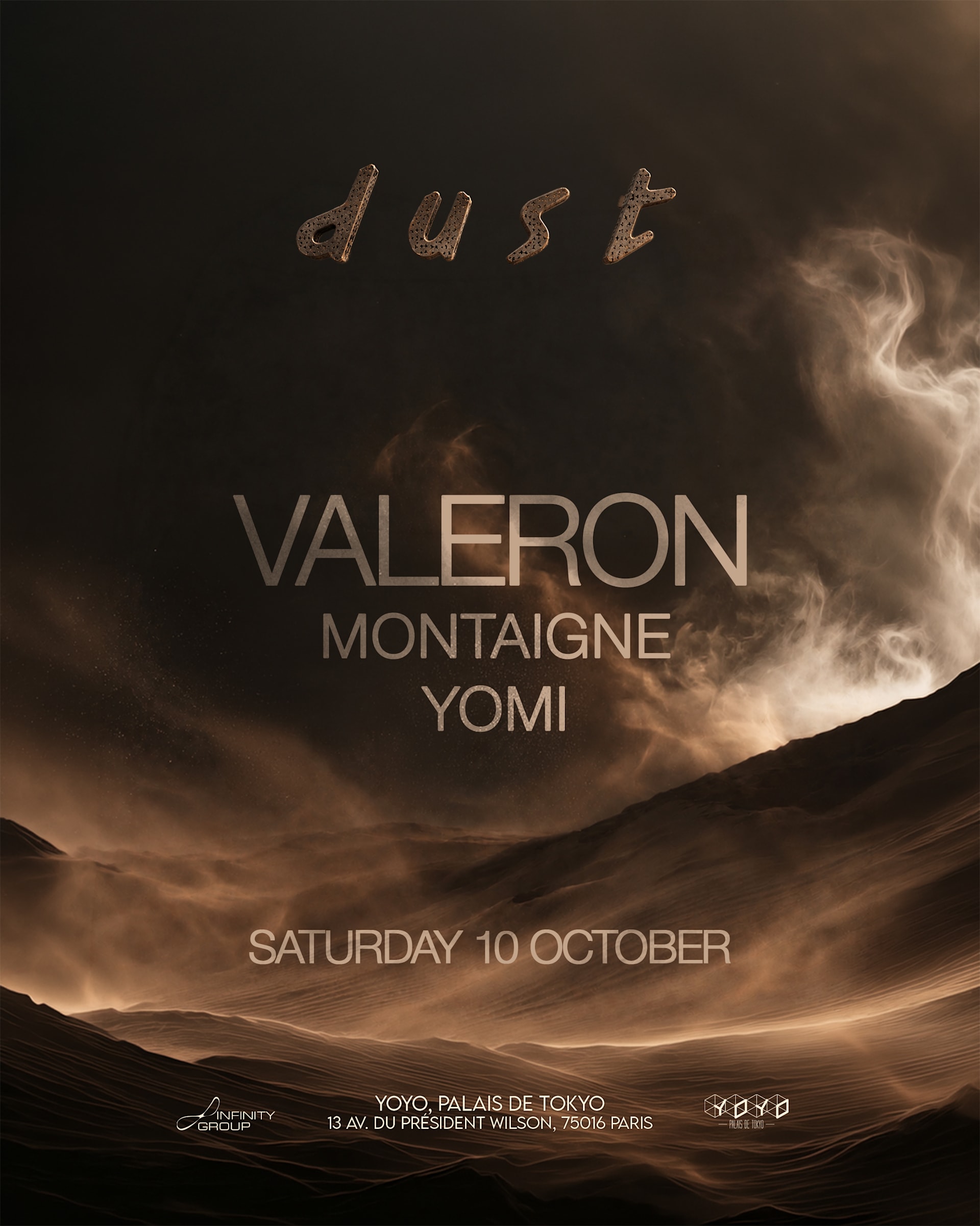 Dust Presents: Valeron, Montaigne & Yomi