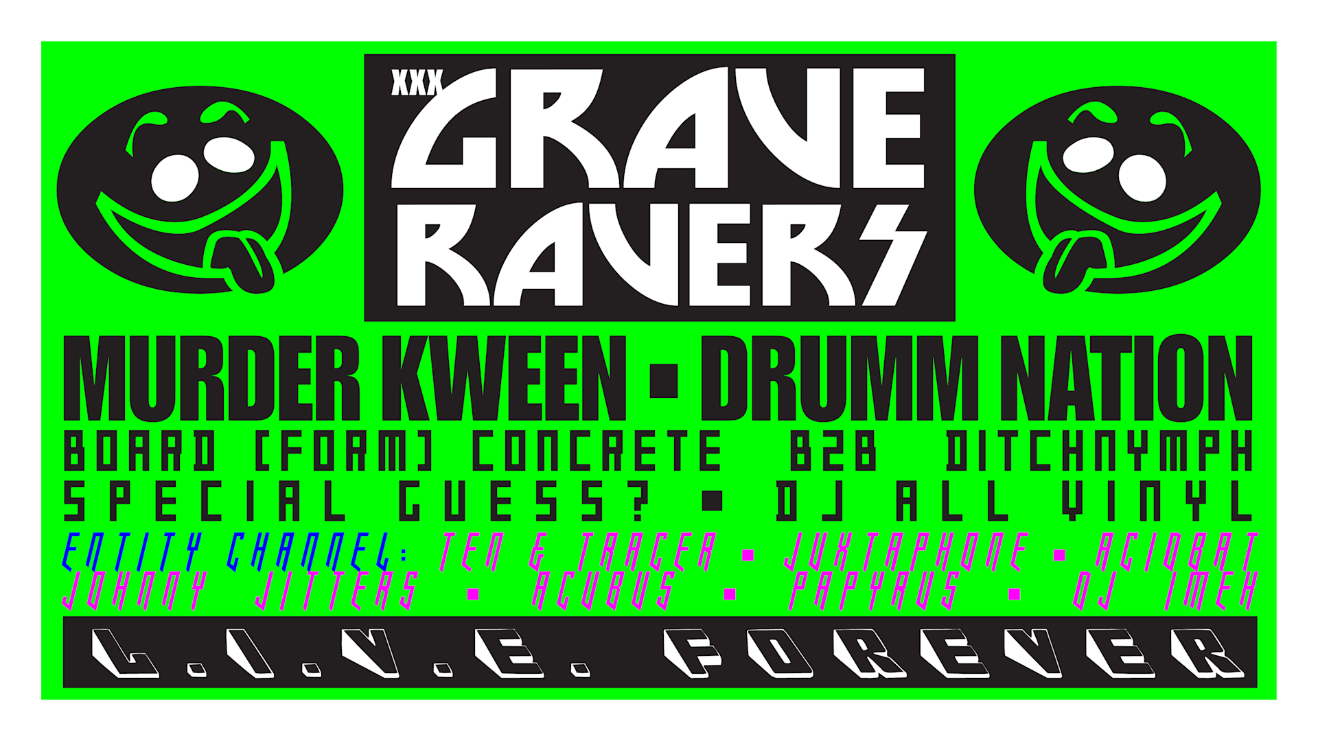 Graveravers L.I.V.E. Forever 10/24/26