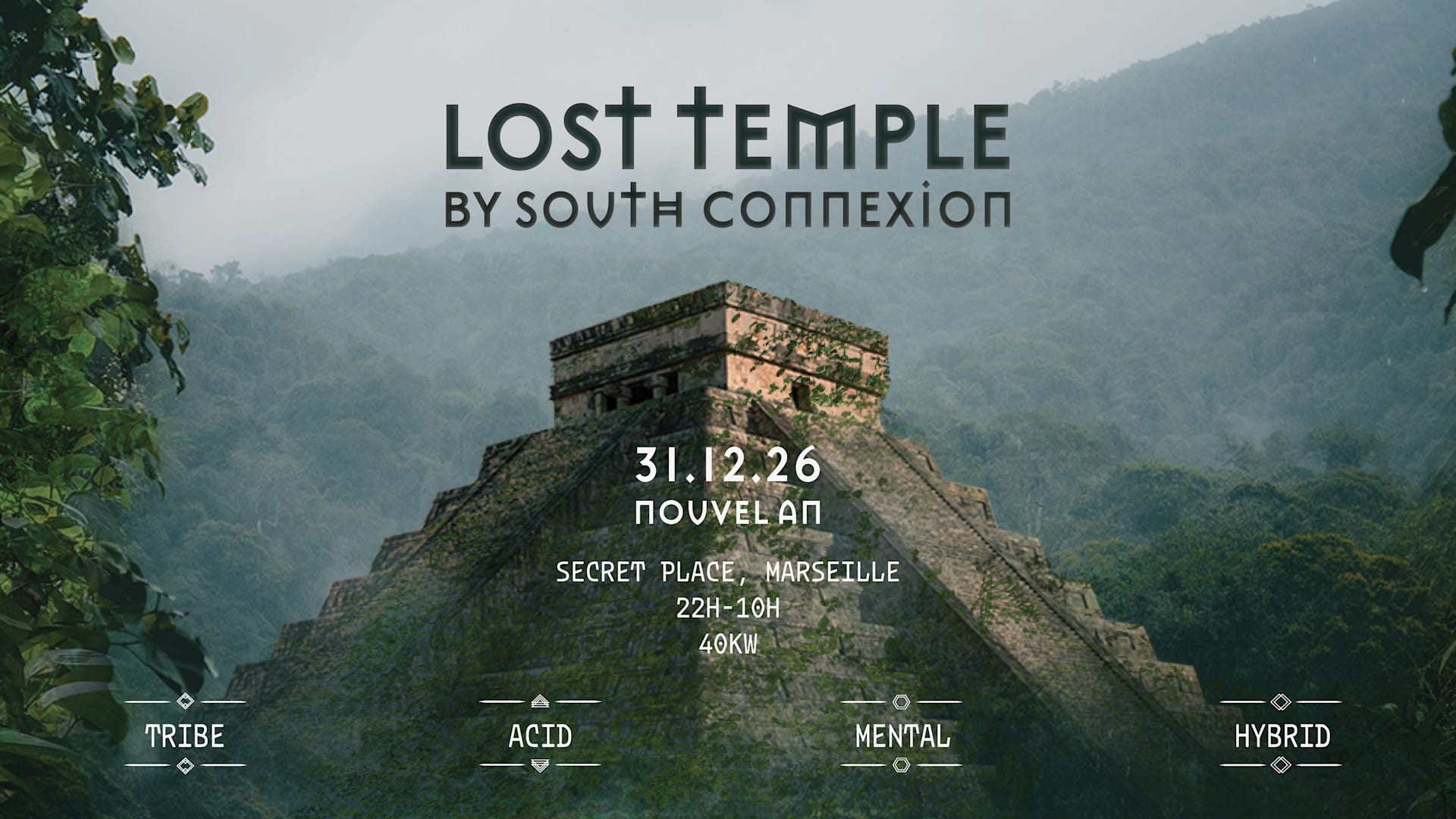 South Connexion // Lost Temple - Nouvel An