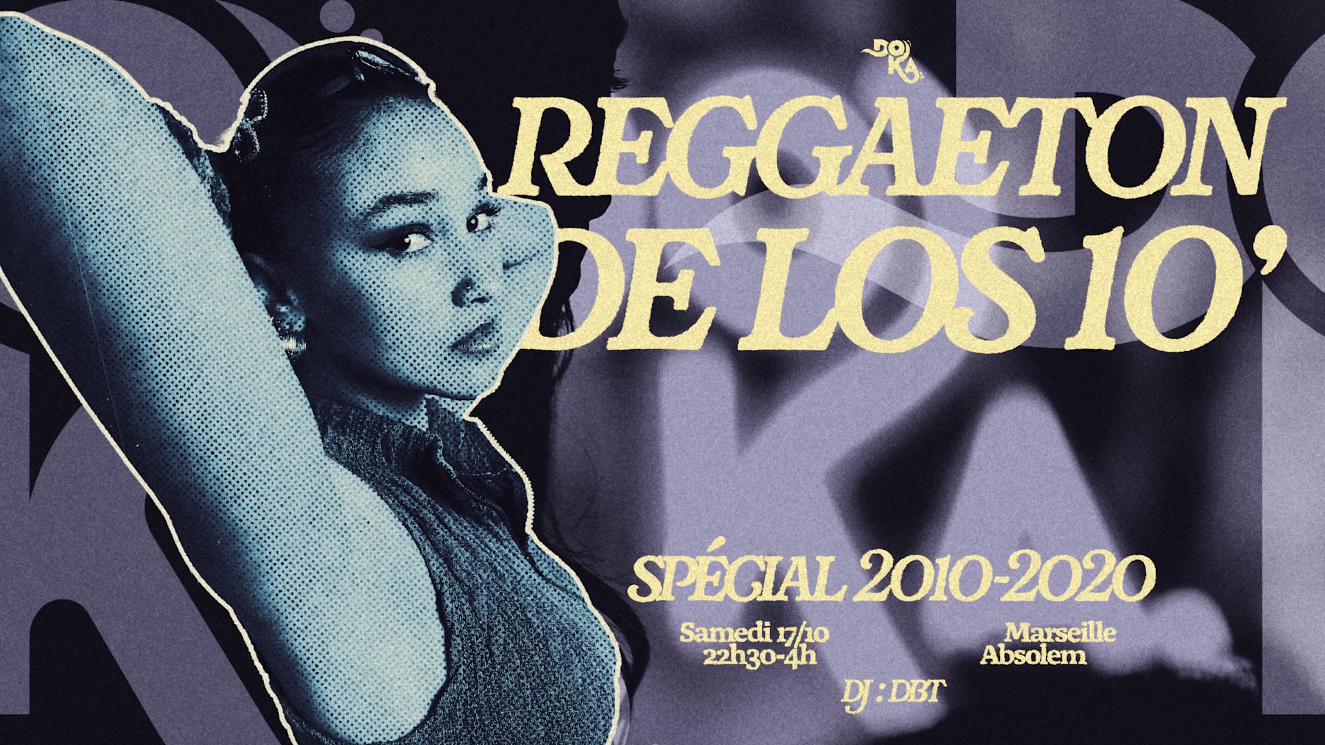 Doka X Absolem : Reggaeton De Los 10' (2010-2020)