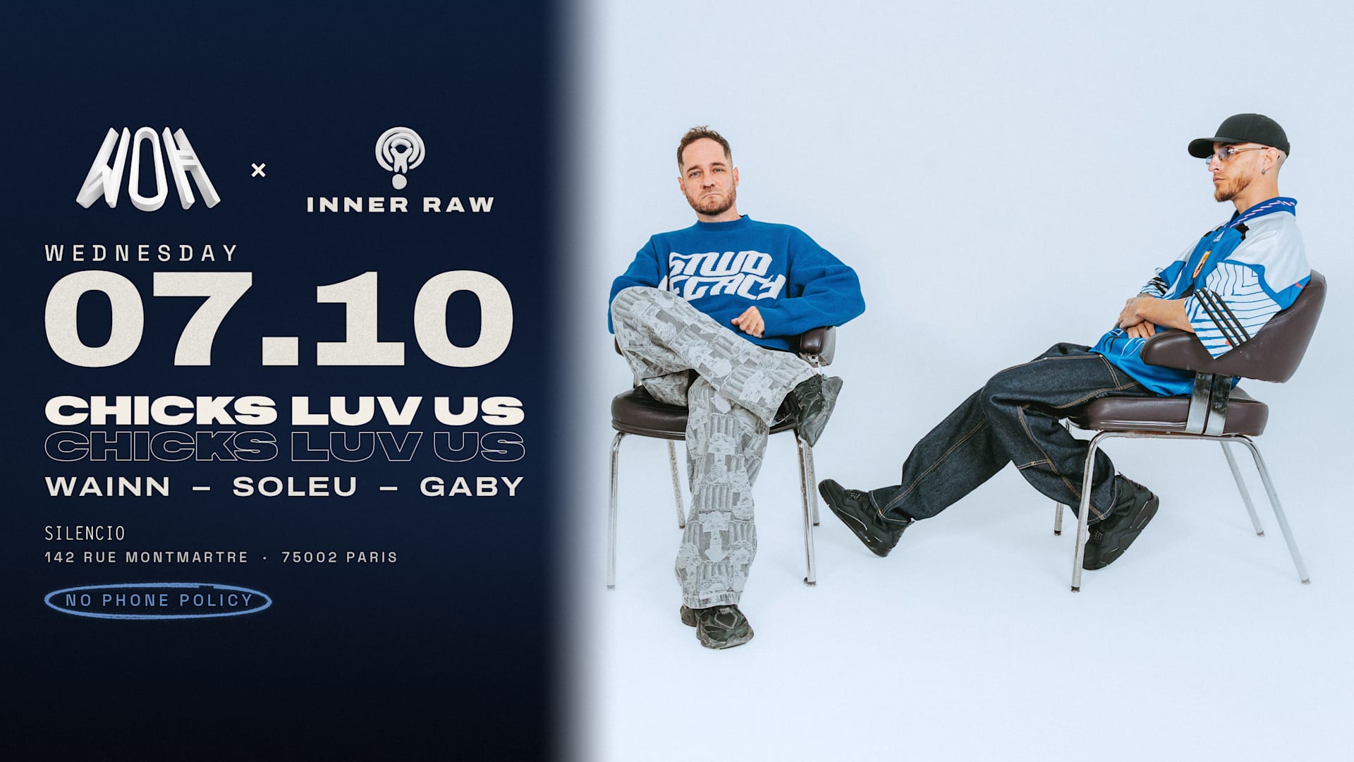 Woh X Inner Raw : Chicks Luv Us & Friends