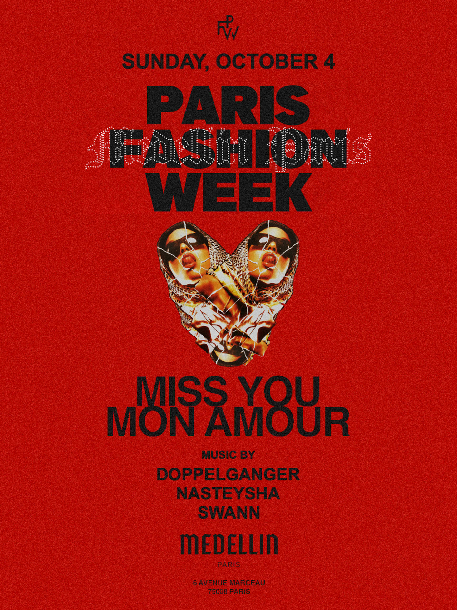 Miss You Mon Amour @ Medellin Paris - Dimanche 4 Oct. [Pfw]