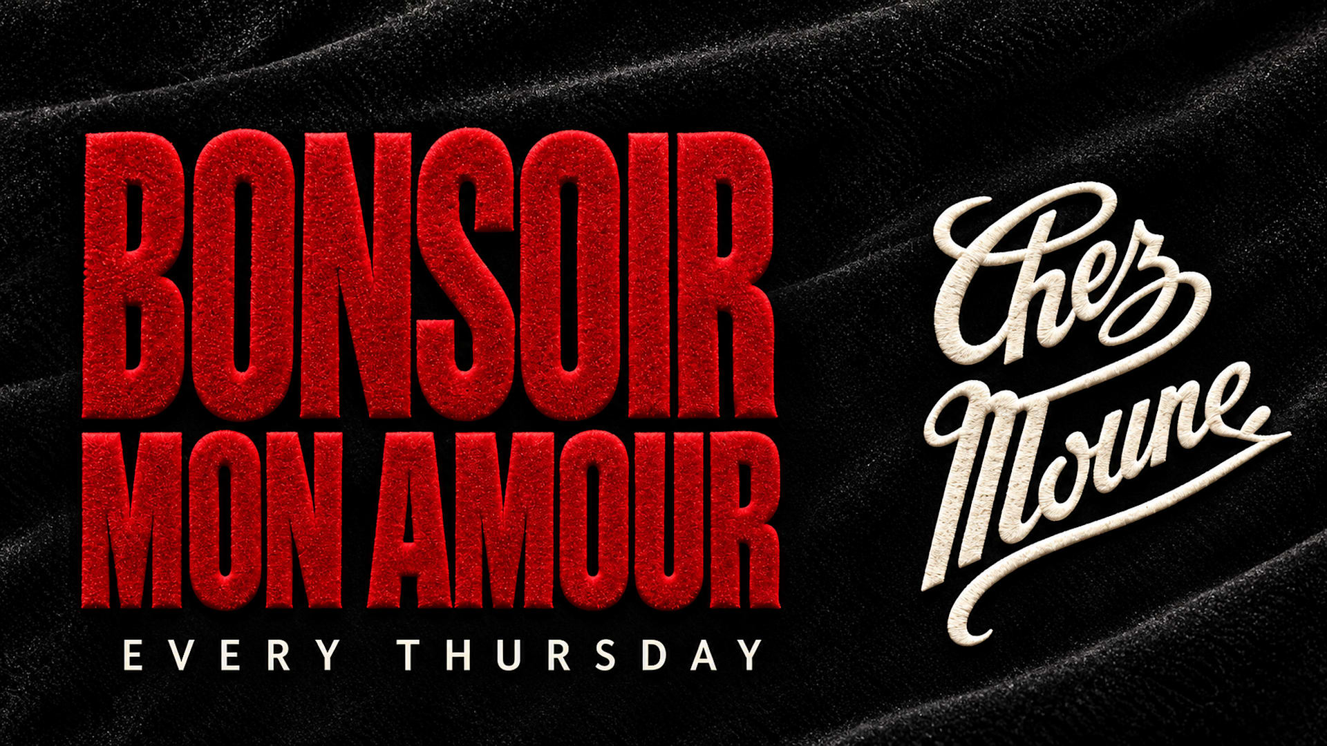 Bonsoir Mon Amour @ Chez Moune – Jeudi 3 Déc.
