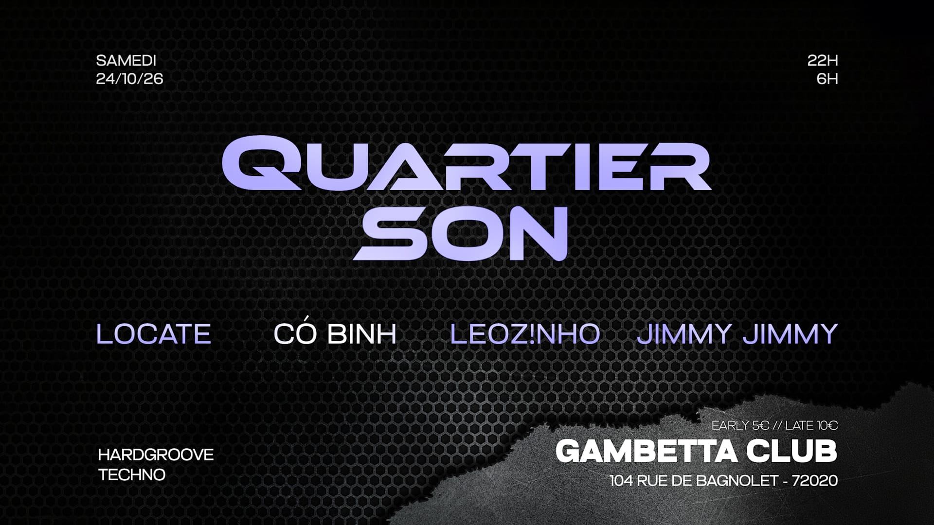Quartier Son X Gambetta Club Avec Co Binh, Locate, Leoz!Nho