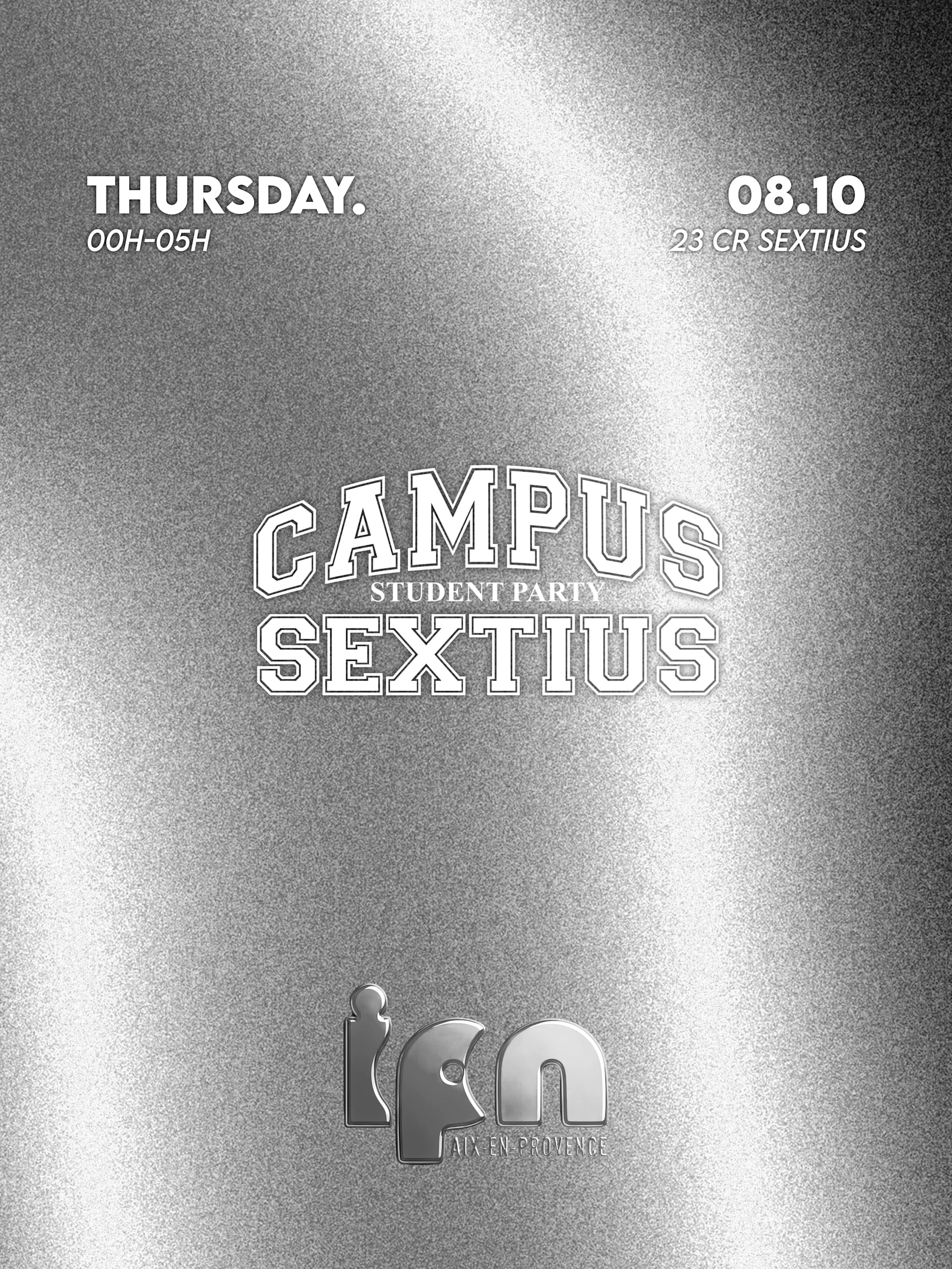 Campus Sextius By Ipn : Student Party 08.10