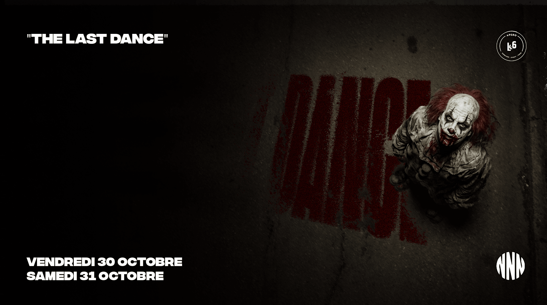 "The Last Dance" - 30/31 Octobre