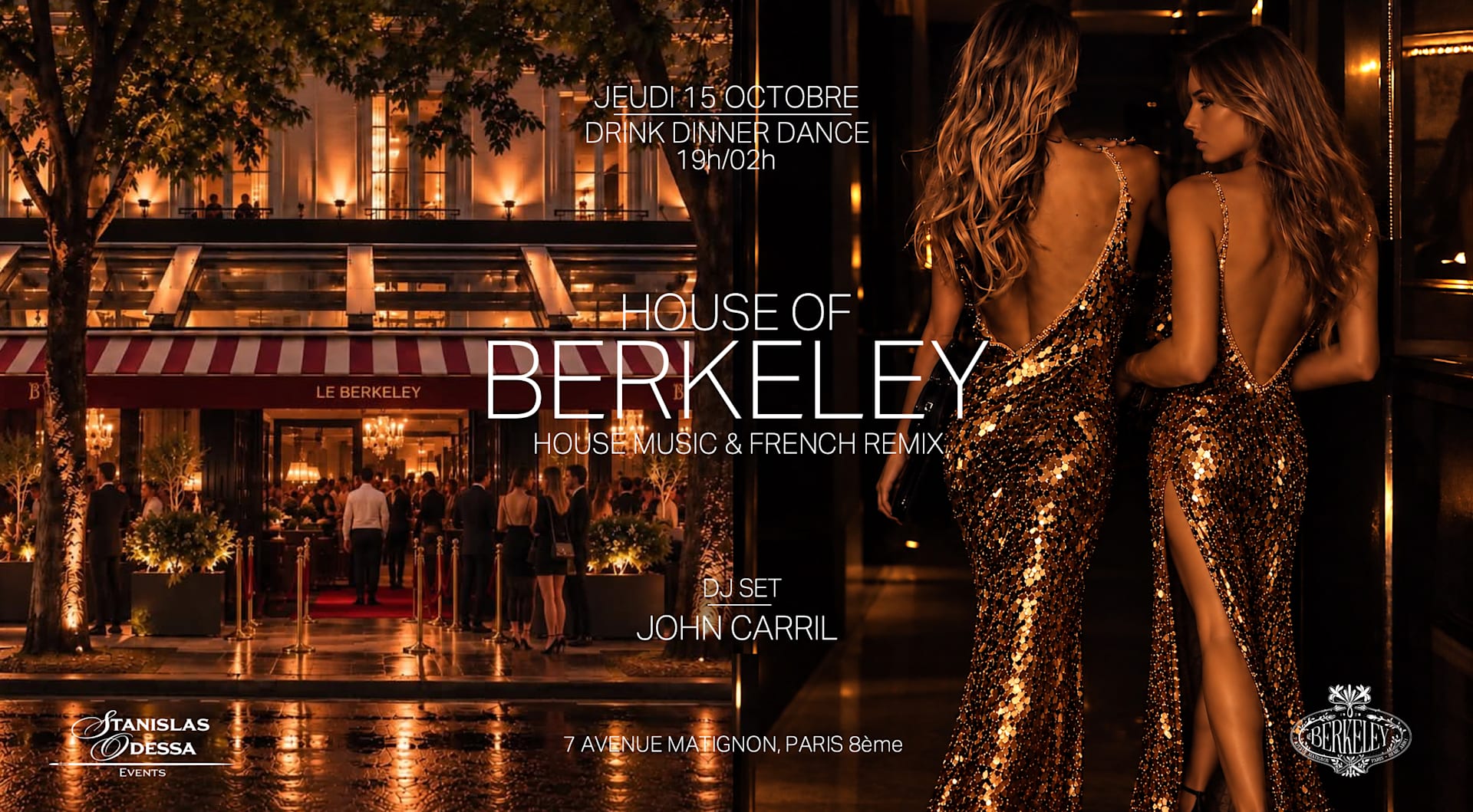 House Of Berkeley /Drink Dinner Dance / Dj Set X John Carril