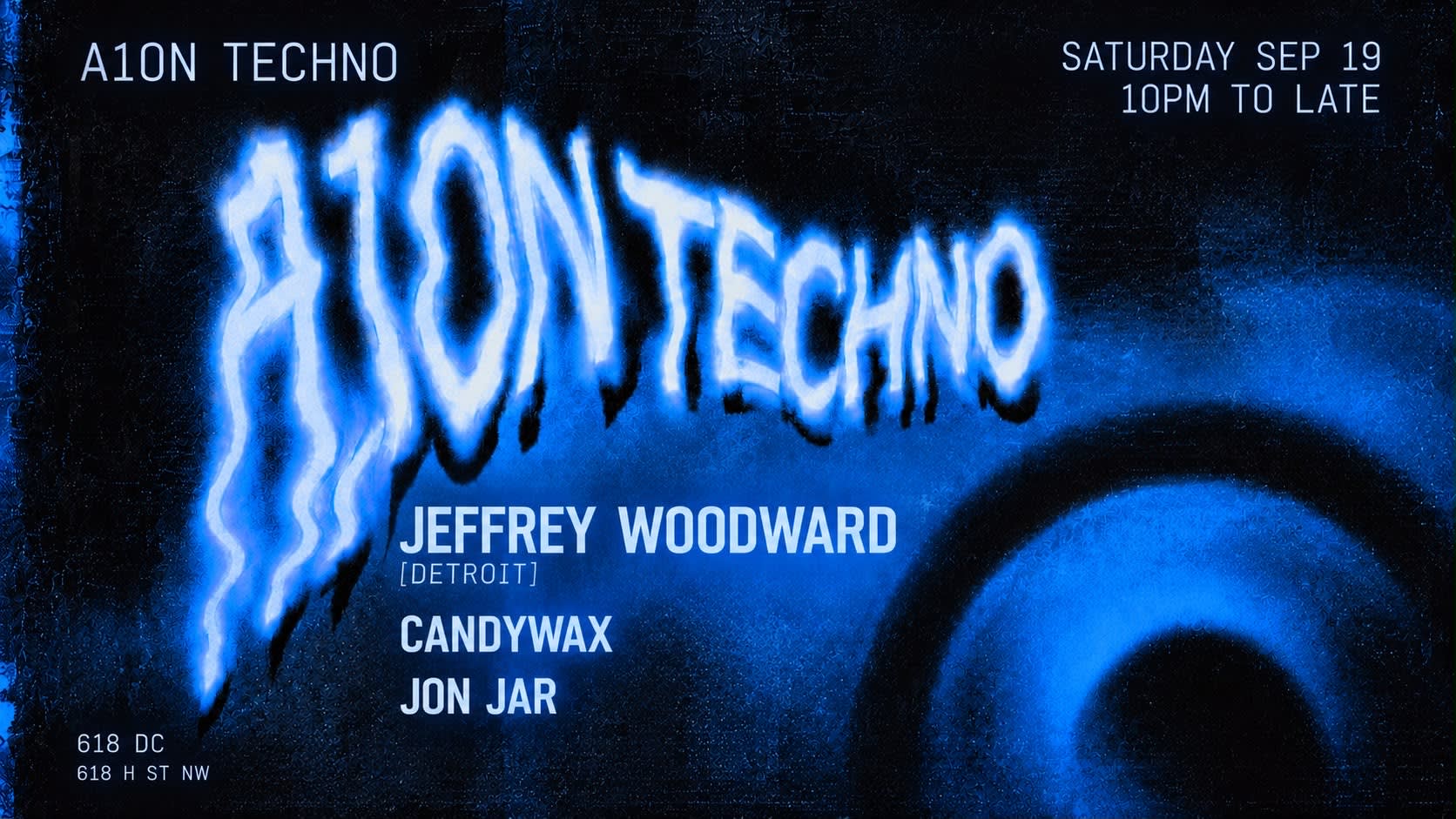 A10n Techno: Jeffrey Woodward, Jon Jar, Candywax