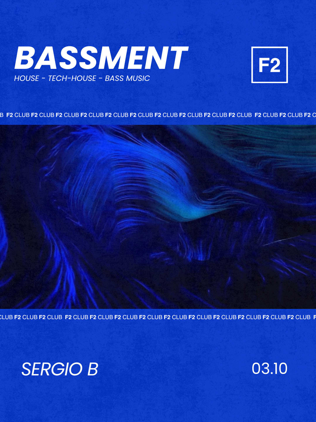 F2 Club • Bassment • Sergio B