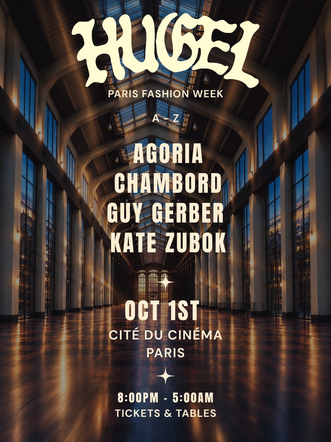 Hugel 11pm Parisfw/ Agoria, Guy Gerber, Chambord, Kate Zubok